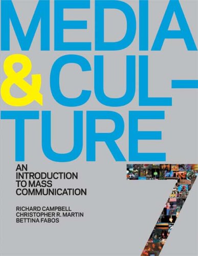 Media & Culture: An Introduction to Mass Communication Media & Communication
