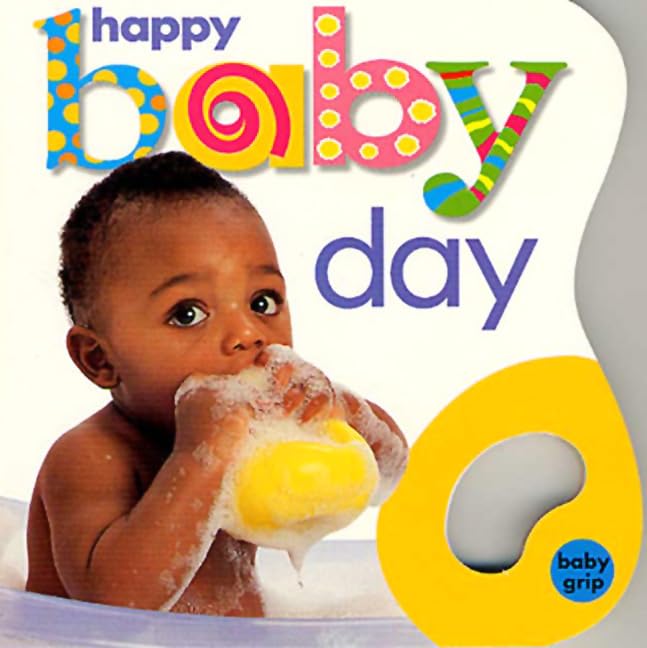 Baby Grip: Happy Baby Day Books