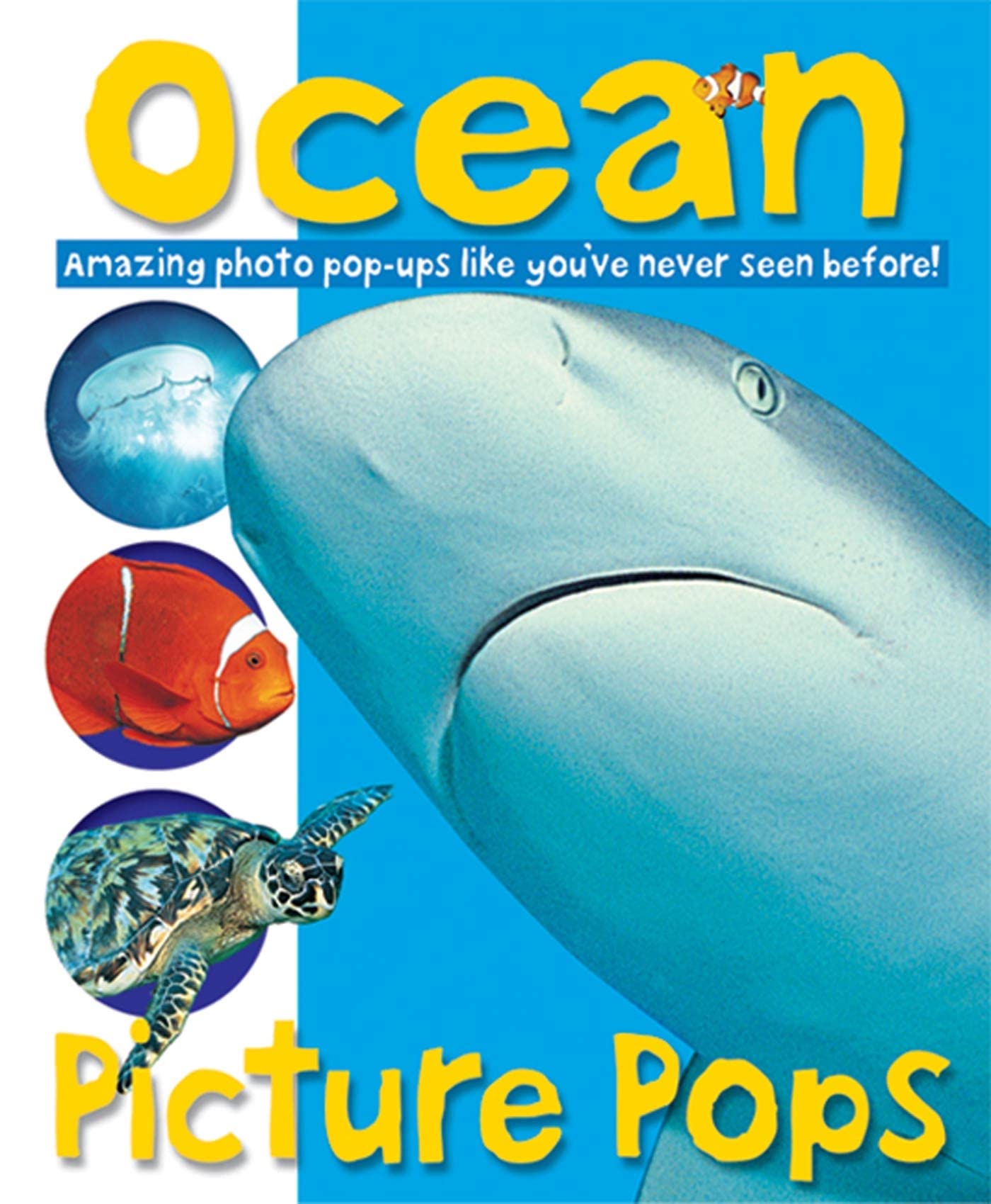 Picture Pops Ocean: Amazing Photo Pop-Ups Like You've Never Seen Before Non-fiction