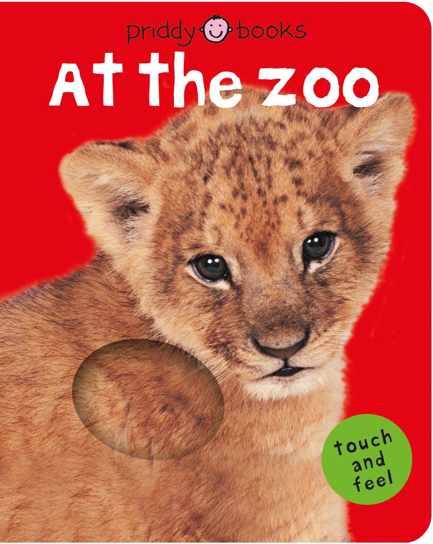 Bright Baby Touch & Feel at the Zoo: A First Sensory Tactile Book (Bright Baby Touch and Feel) Parents & Children