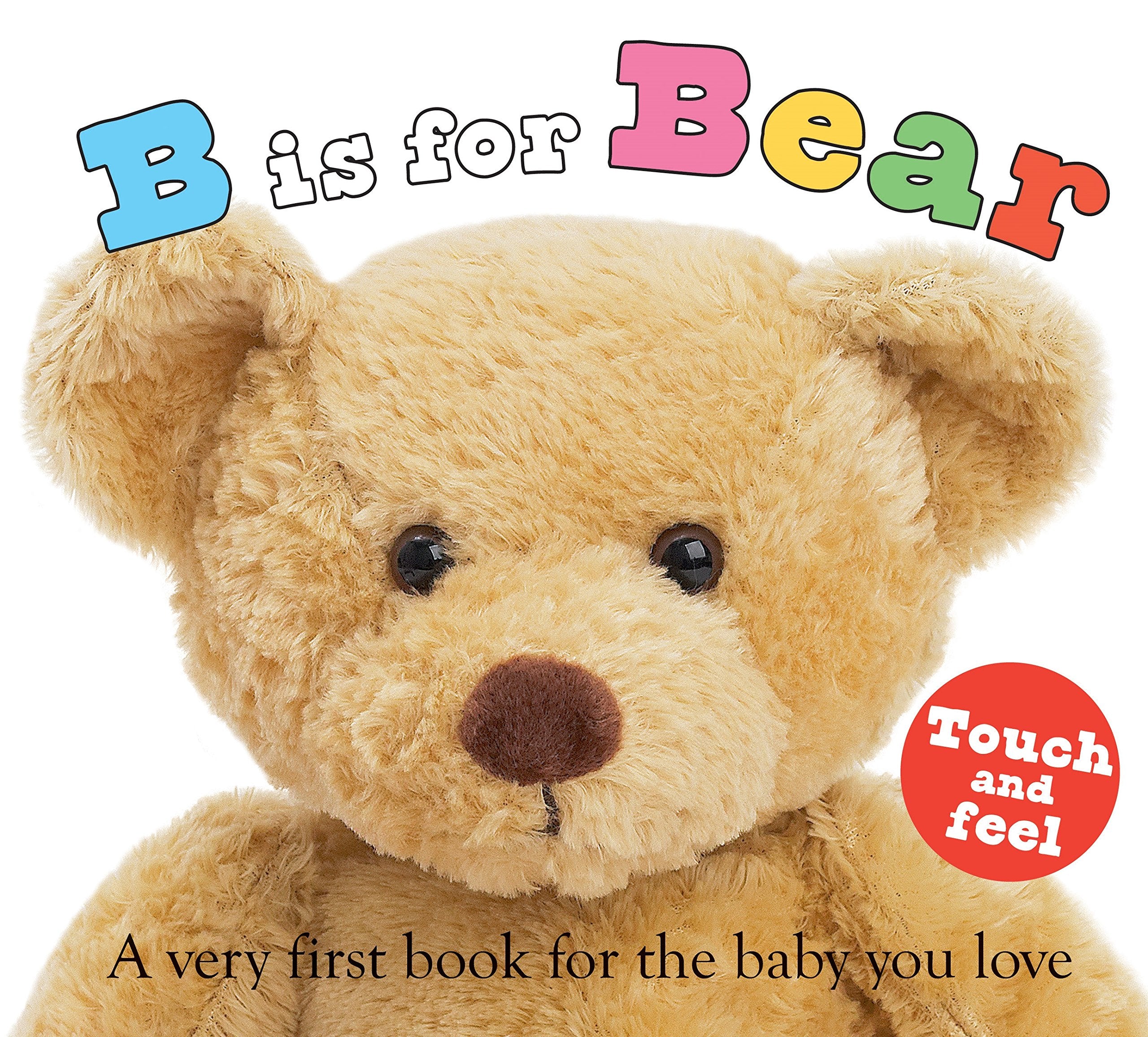 B Is for Bear: A Very First Book for the Baby You Love (ABC Books) Parents & Children