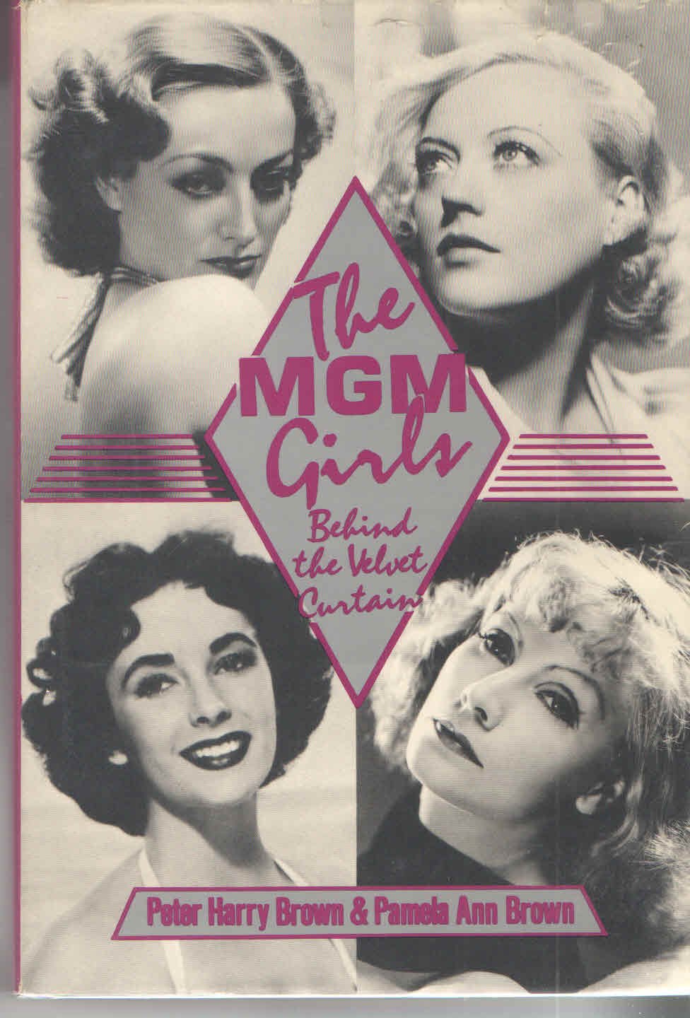 Mgm Girls: Behind the Velvet Curtain Memories