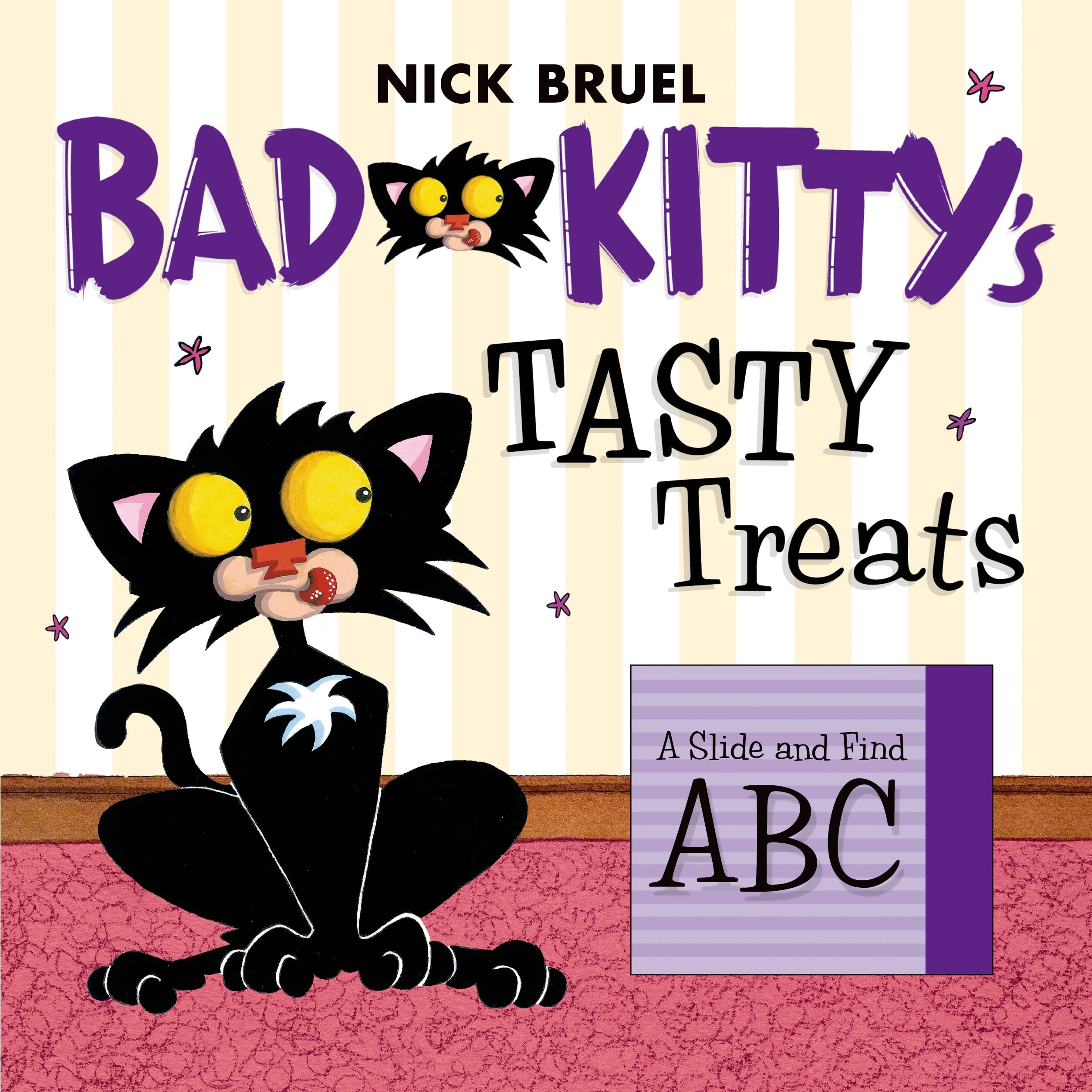 Bad Kitty's Tasty Treats: A Slide and Find ABC Novels & Short Stories