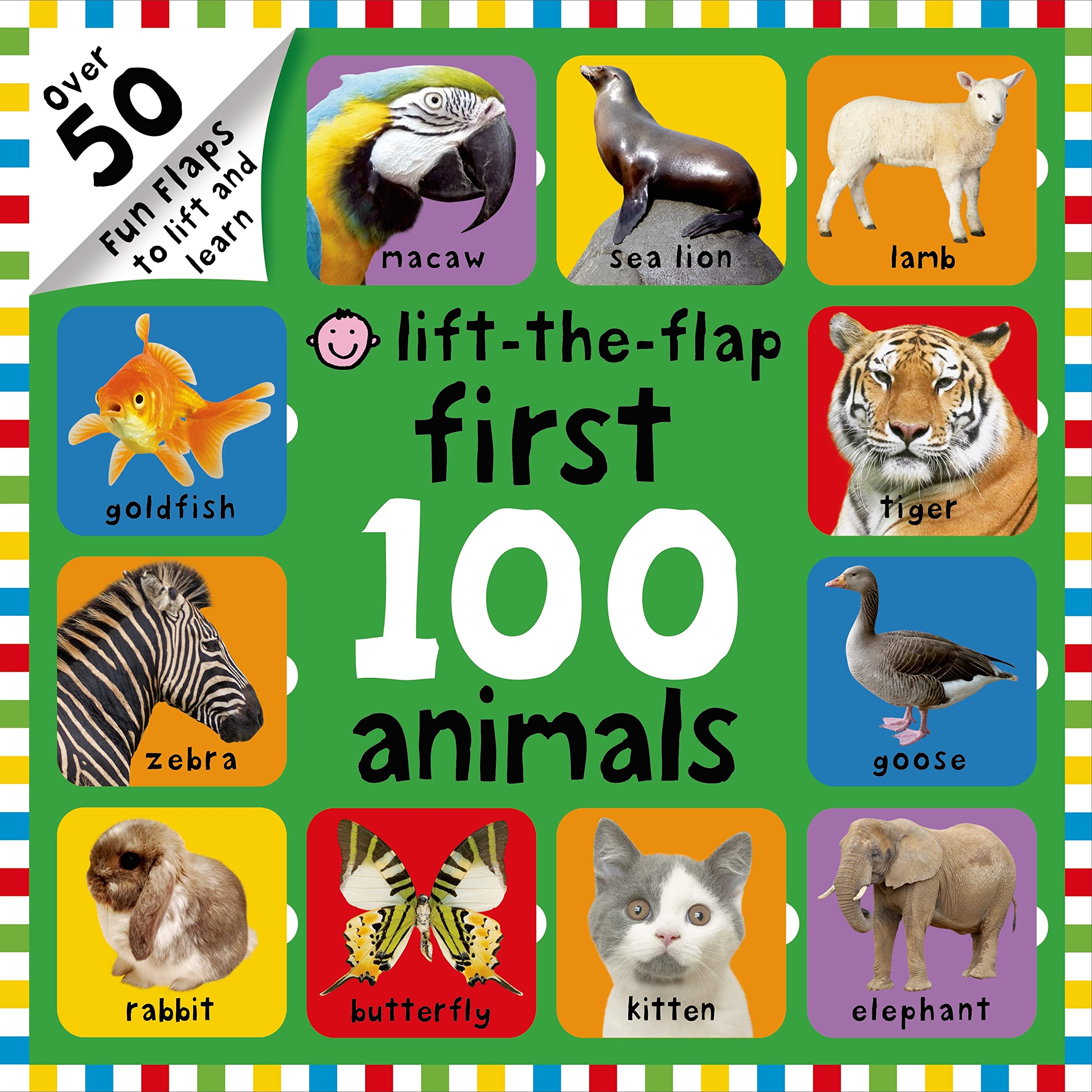 First 100 Animals Lift-The-Flap: Over 50 Fun Flaps to Lift and Learn Parents & Children
