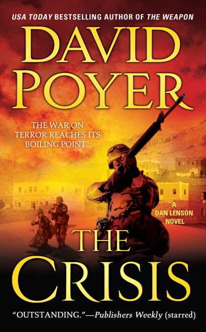 The Crisis: The war on terror reaches its boiling point. A Dan Lenson novel Action & Adventure