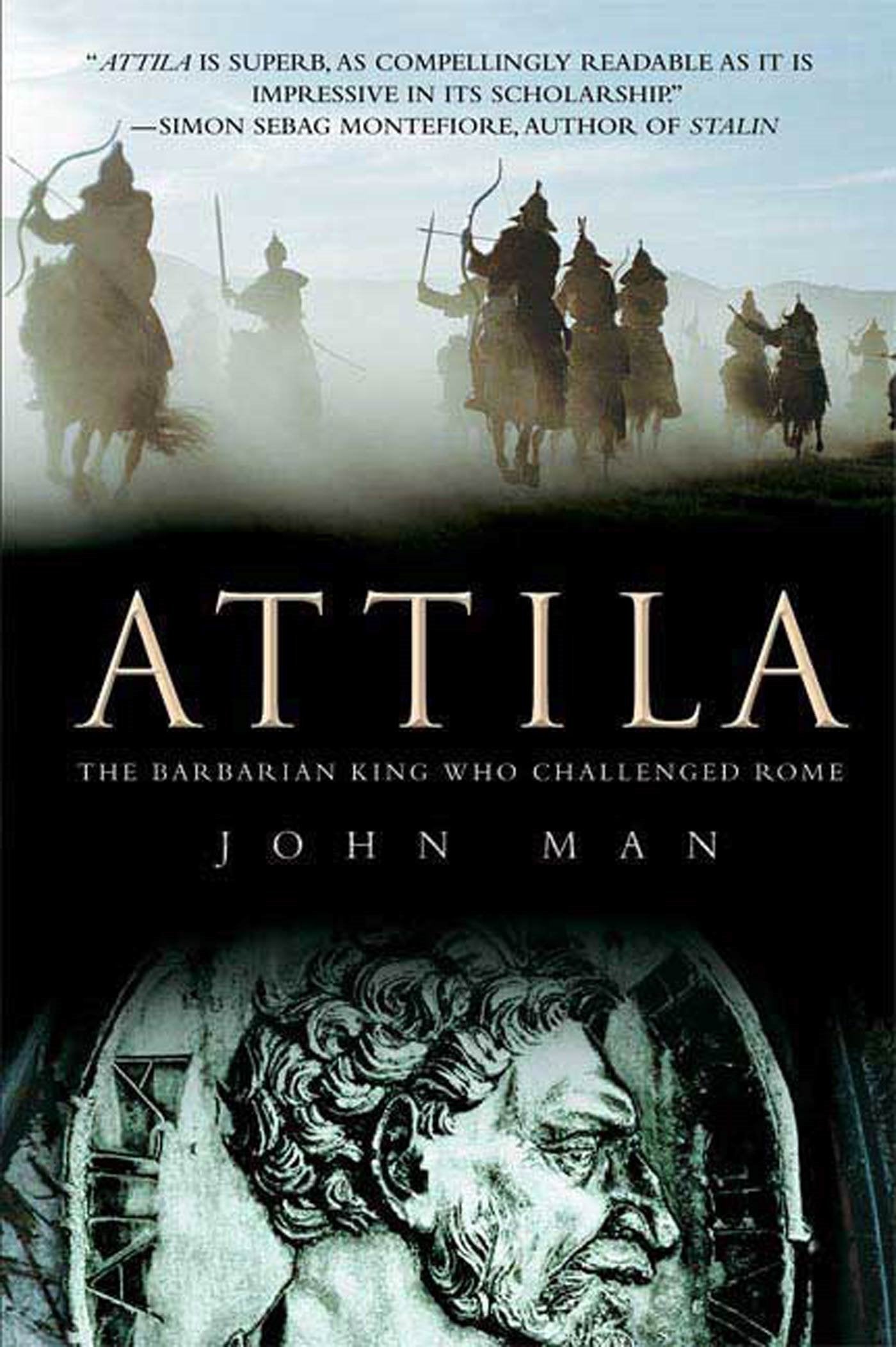 Attila: The Barbarian King Who Challenged Rome Social Sciences