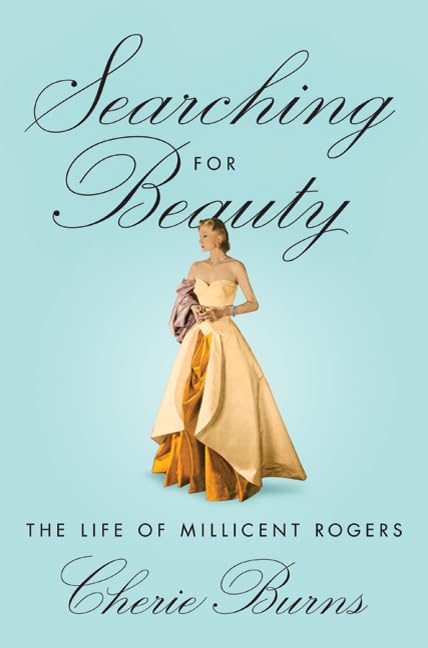 Searching for Beauty: The Life of Millicent Rogers Inspiring women