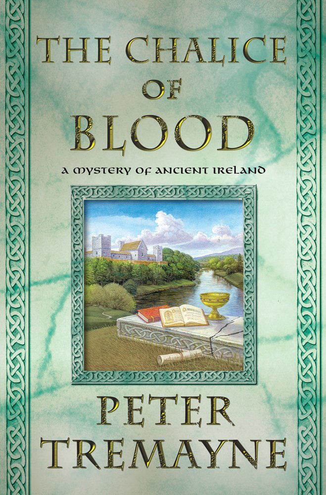 Chalice of Blood: A Mystery of Ancient Ireland book