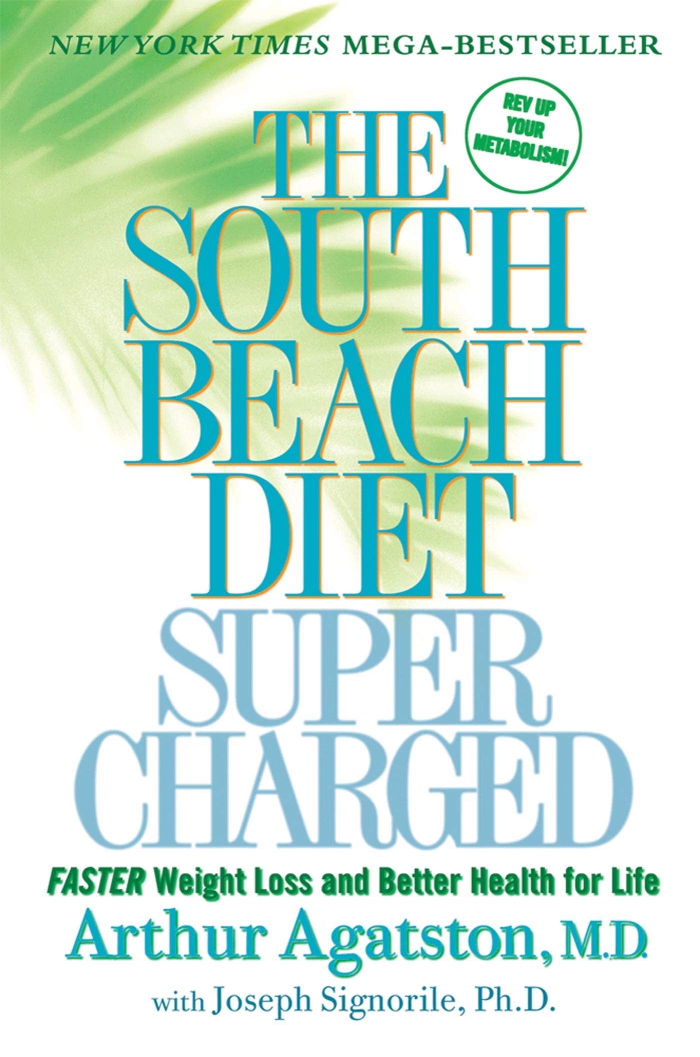 The South Beach Diet Supercharged Health, Nutrition & Fitness