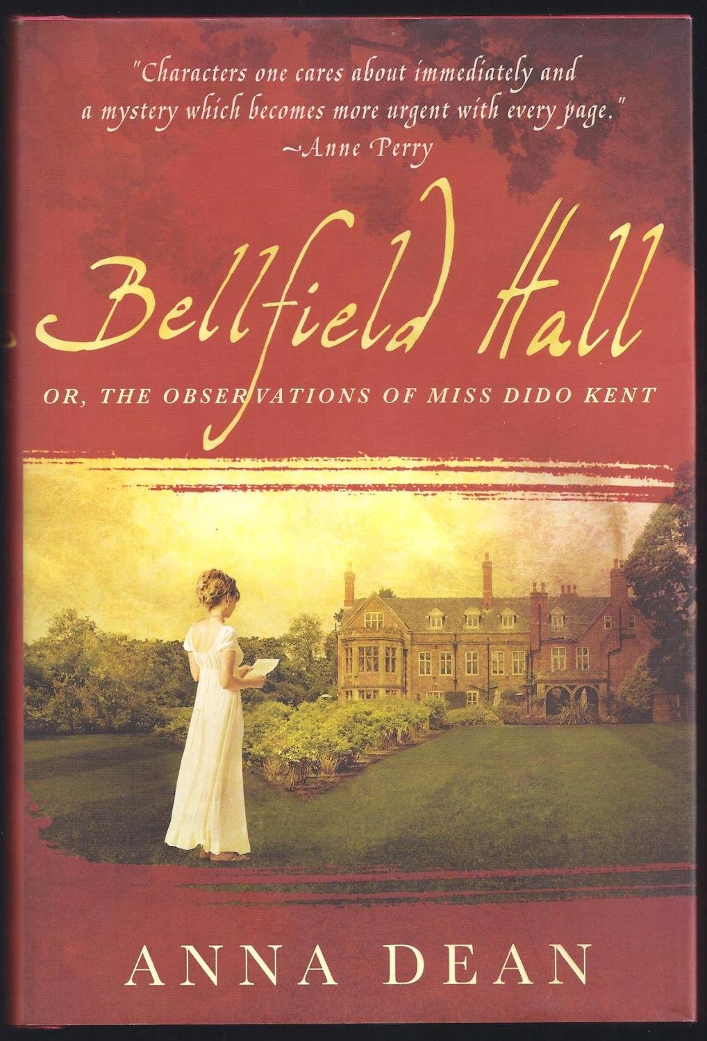 Bellfield Hall: Or, the Observations of Miss Dido Kent (Dido Kent Mysteries) Historical Fiction