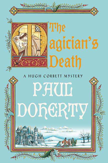 The Magician's Death: A Hugh Corbett Medieval Mystery Historical Fiction