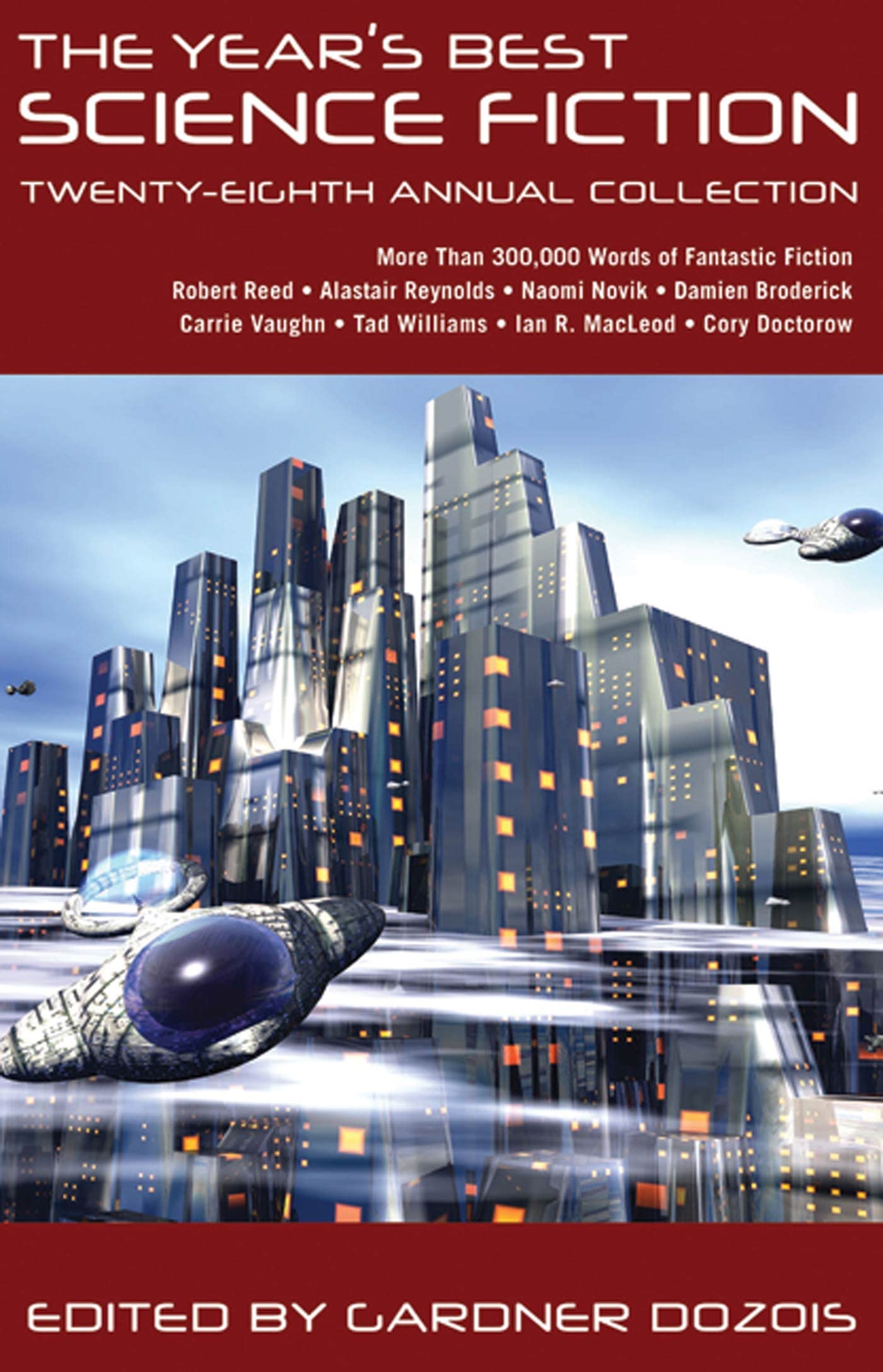 The Year's Best Science Fiction: Twenty-Eighth Annual Collection book