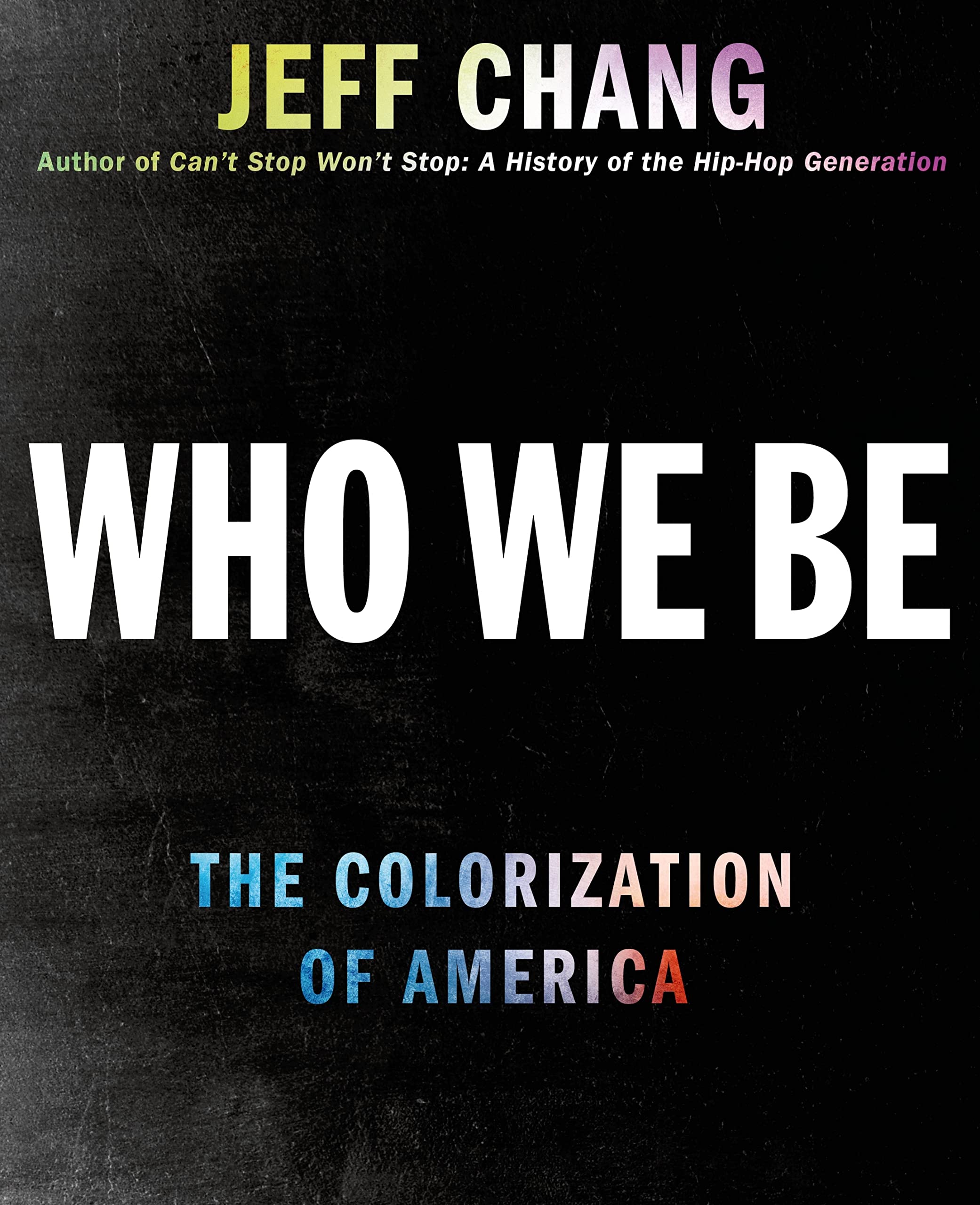 Who We Be: The Colorization of America Social Sciences