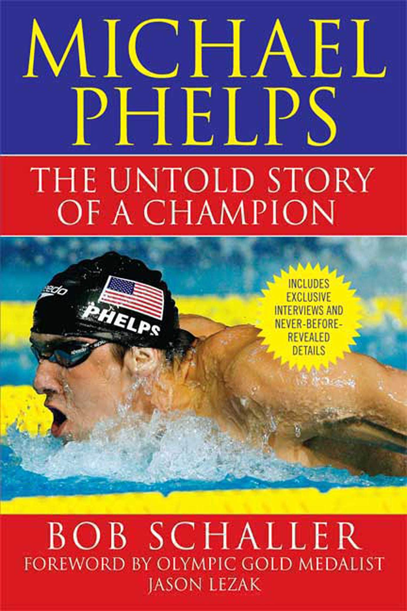 Michael Phelps: The Untold Story of a Champion Sports