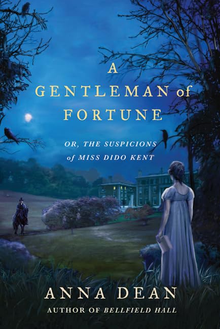 A Gentleman of Fortune: Or, the Suspicions of Miss Dido Kent Historical Fiction