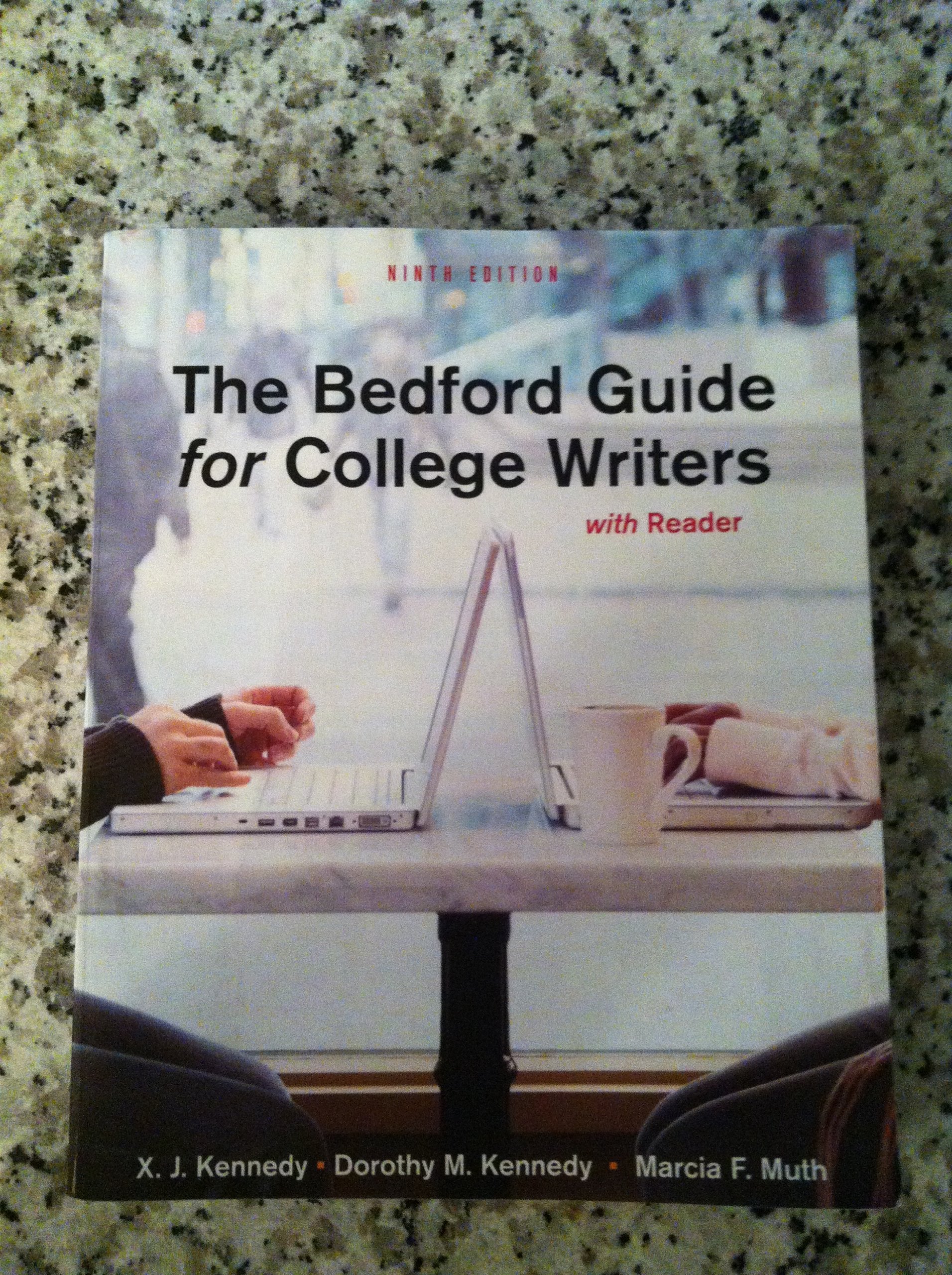 The Bedford Guide for College Writers With Reader Business, Finance & Career