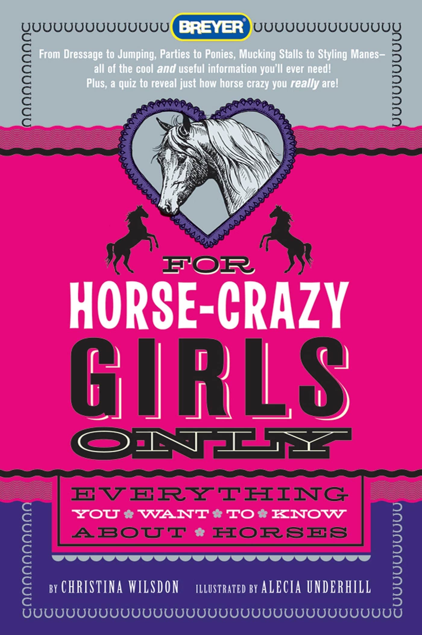 For Horse-Crazy Girls Only: Everything You Want to Know about Horses Non-fiction