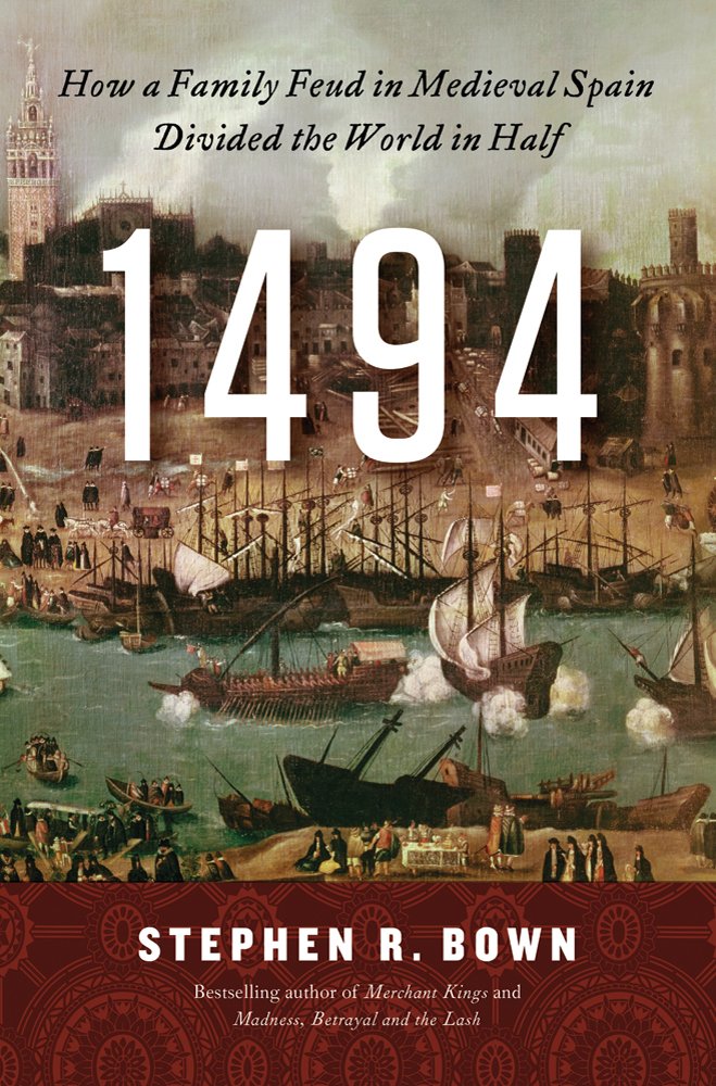 1494: How a Family Feud in Medieval Spain Divided the World in Half Film, Art & Culture