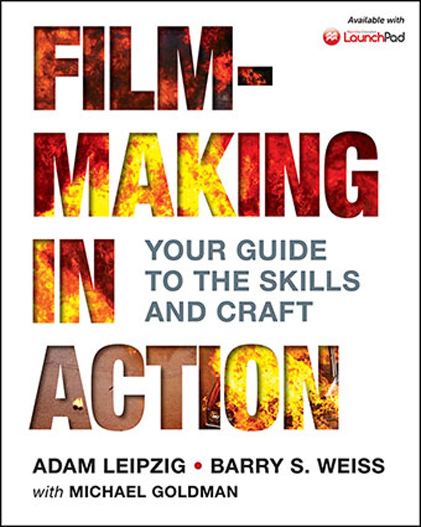 Filmmaking in Action: Your Guide to the Skills and Craft Social Sciences