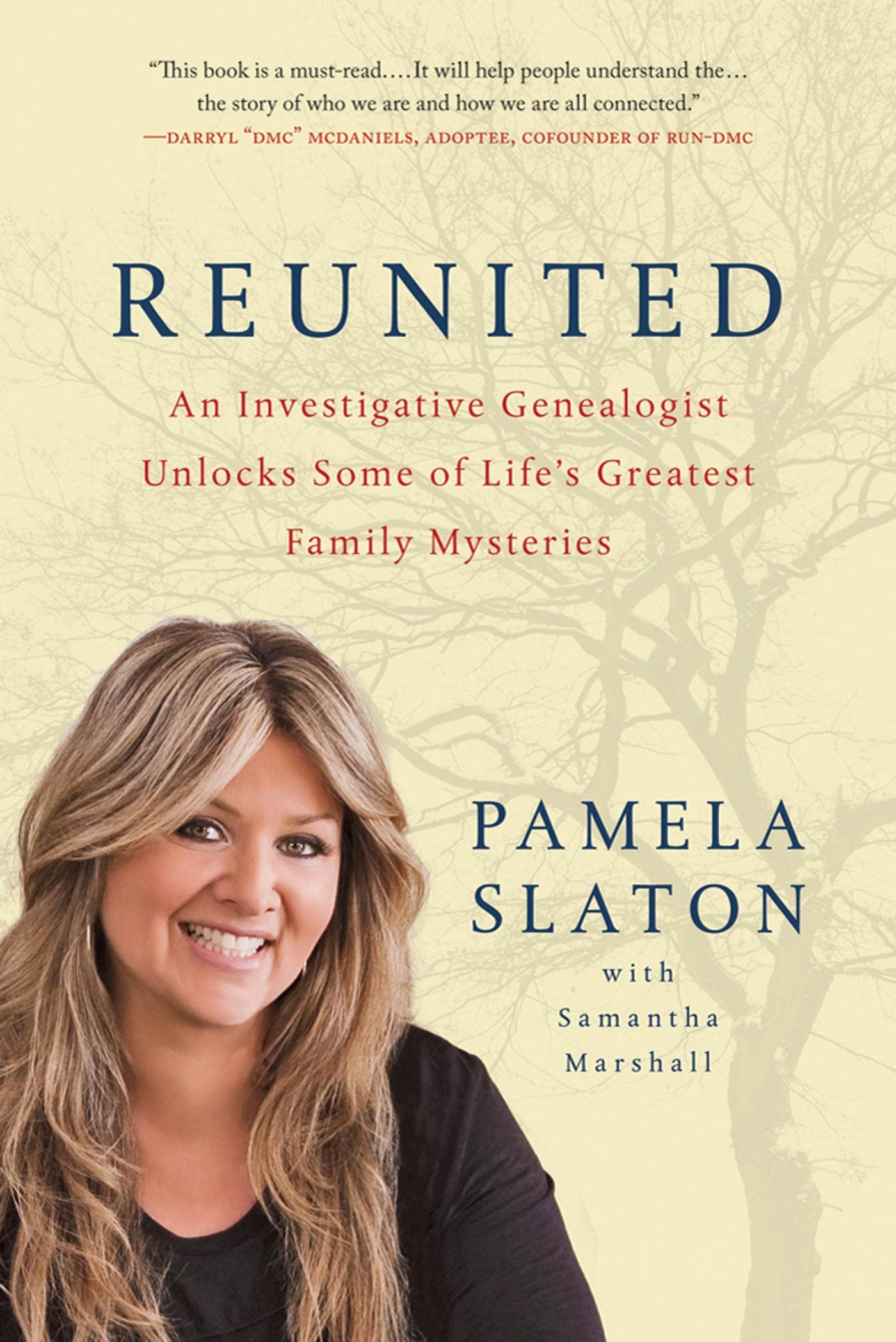Reunited: An Investigative Genealogist Unlocks Some of Life's Greatest Family Mysteries Reference Books