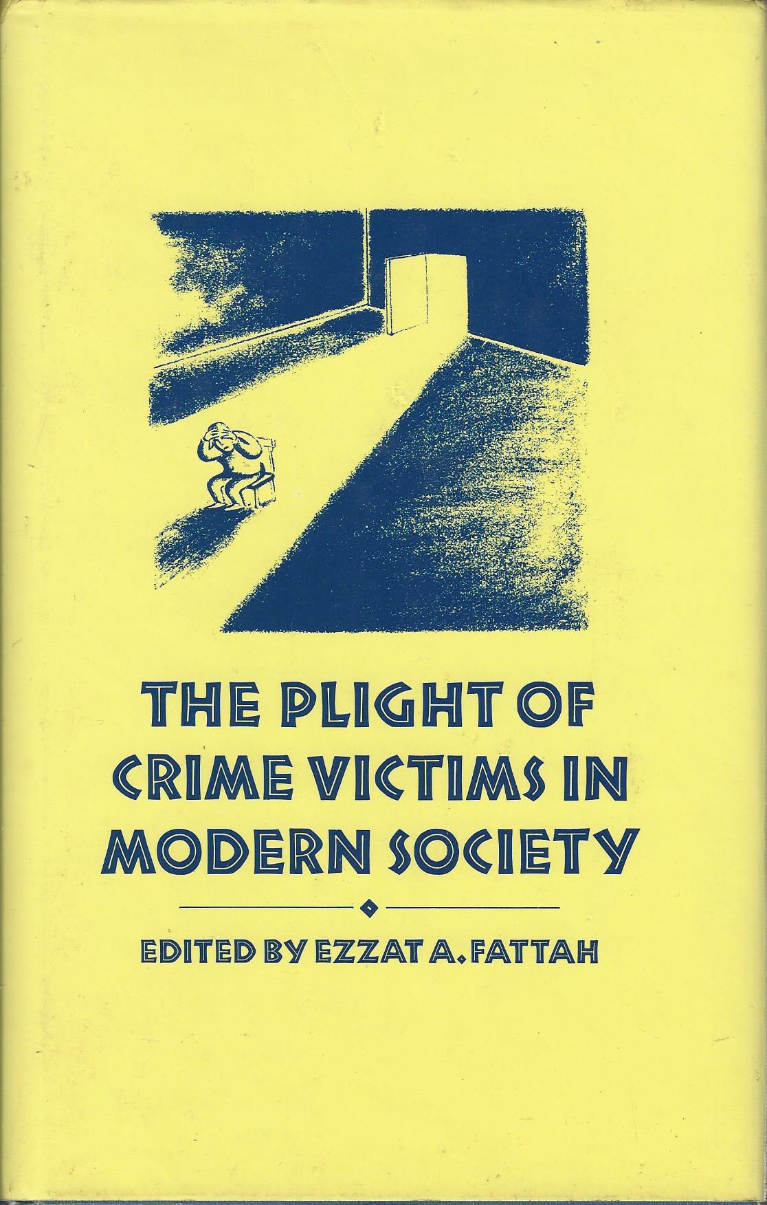 The Plight of Crime Victims in Modern Society Social Sciences