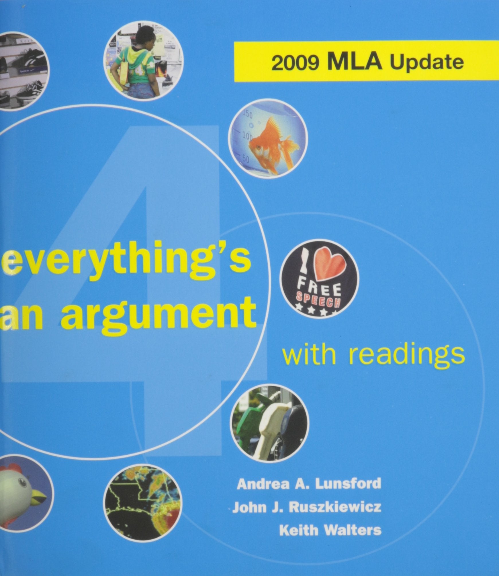 Everything's an Argument With Readings 4th Ed + a Pocket Style Manual 5th Ed With 2009 Mla + the Bedford/st. Martin's Planner With Grammar Girl's Learning & Reference