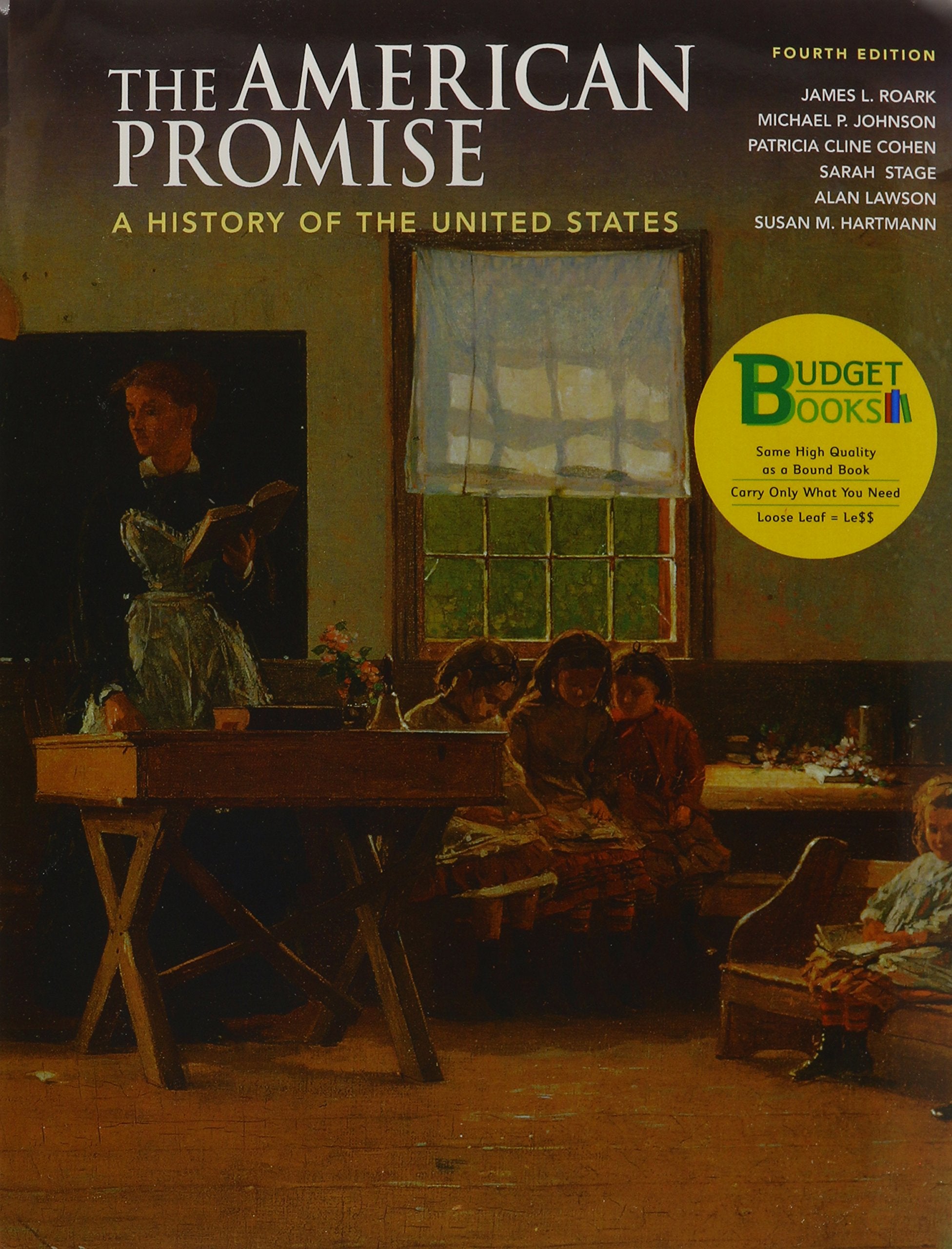 The American Promise: A History of the United States Politics & History