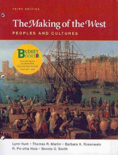 The Making of the West: Peoples and Cultures Politics & History