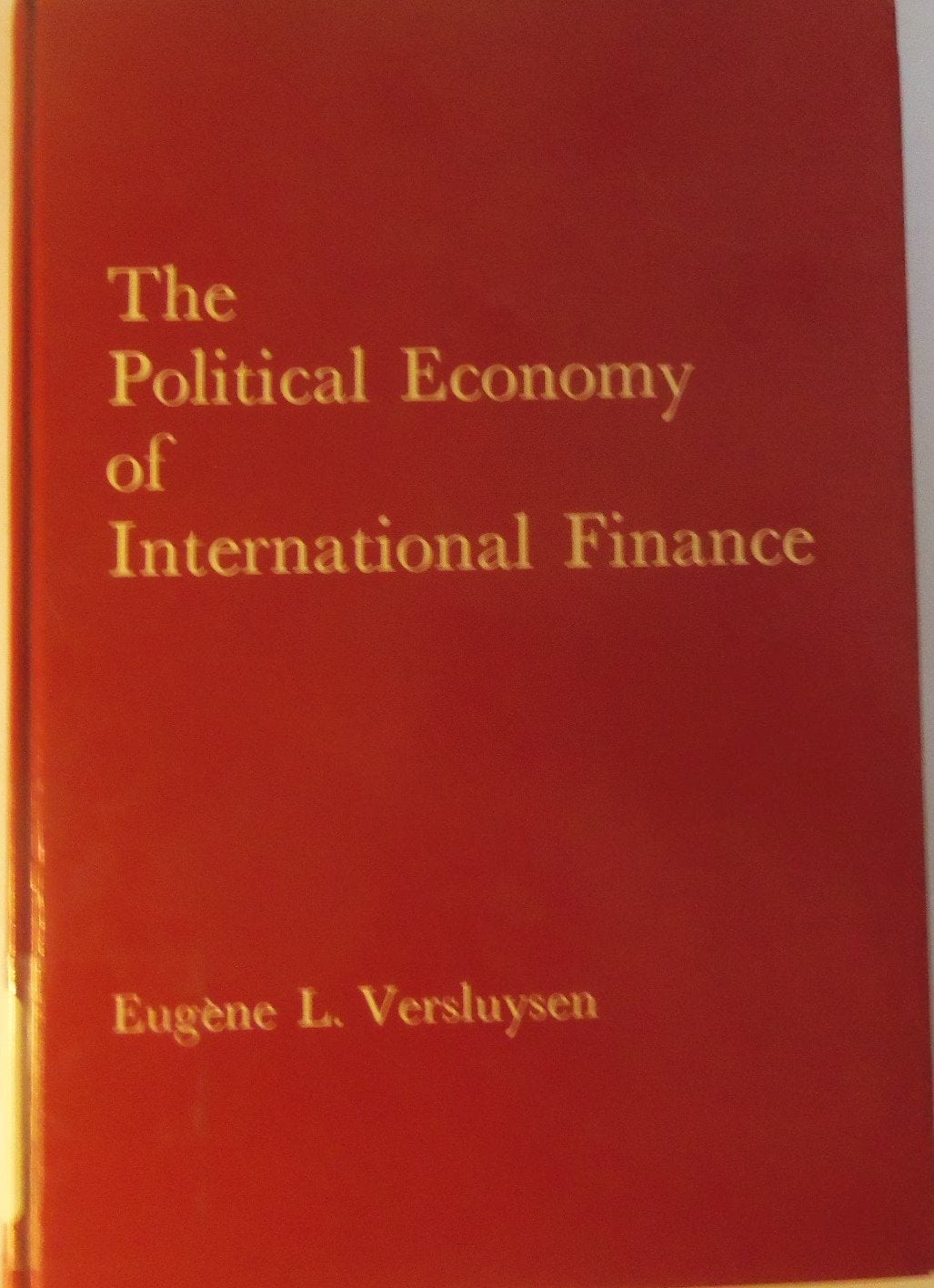 The Political Economy of International Finance Books