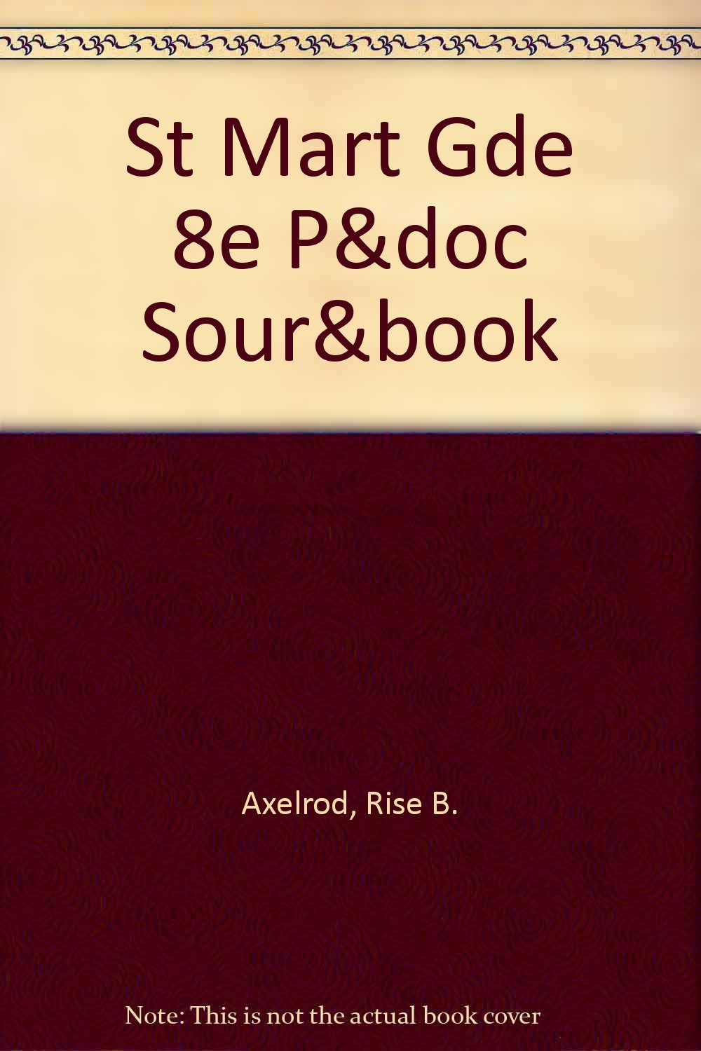 St. Martin's Guide to Writing 8th Ed Short Edition + Documenting Sources in Mla Style: 2009 Update + Ebook Business, Finance & Career