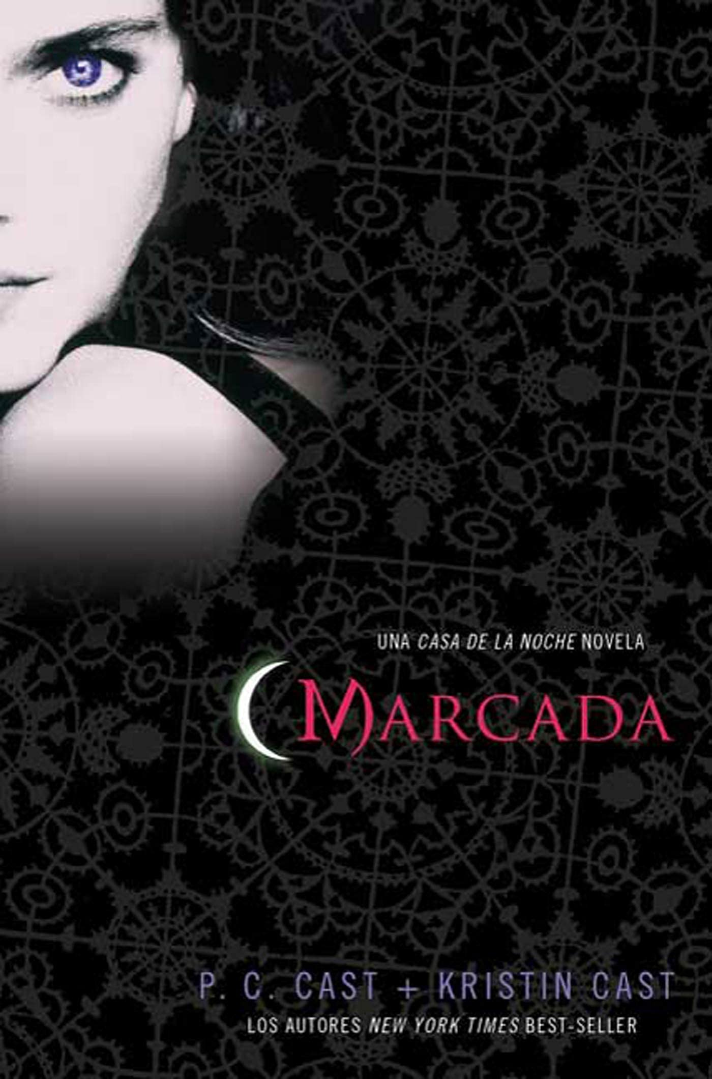 Marcada/ Marked: Una Casa De La Noche Novela book