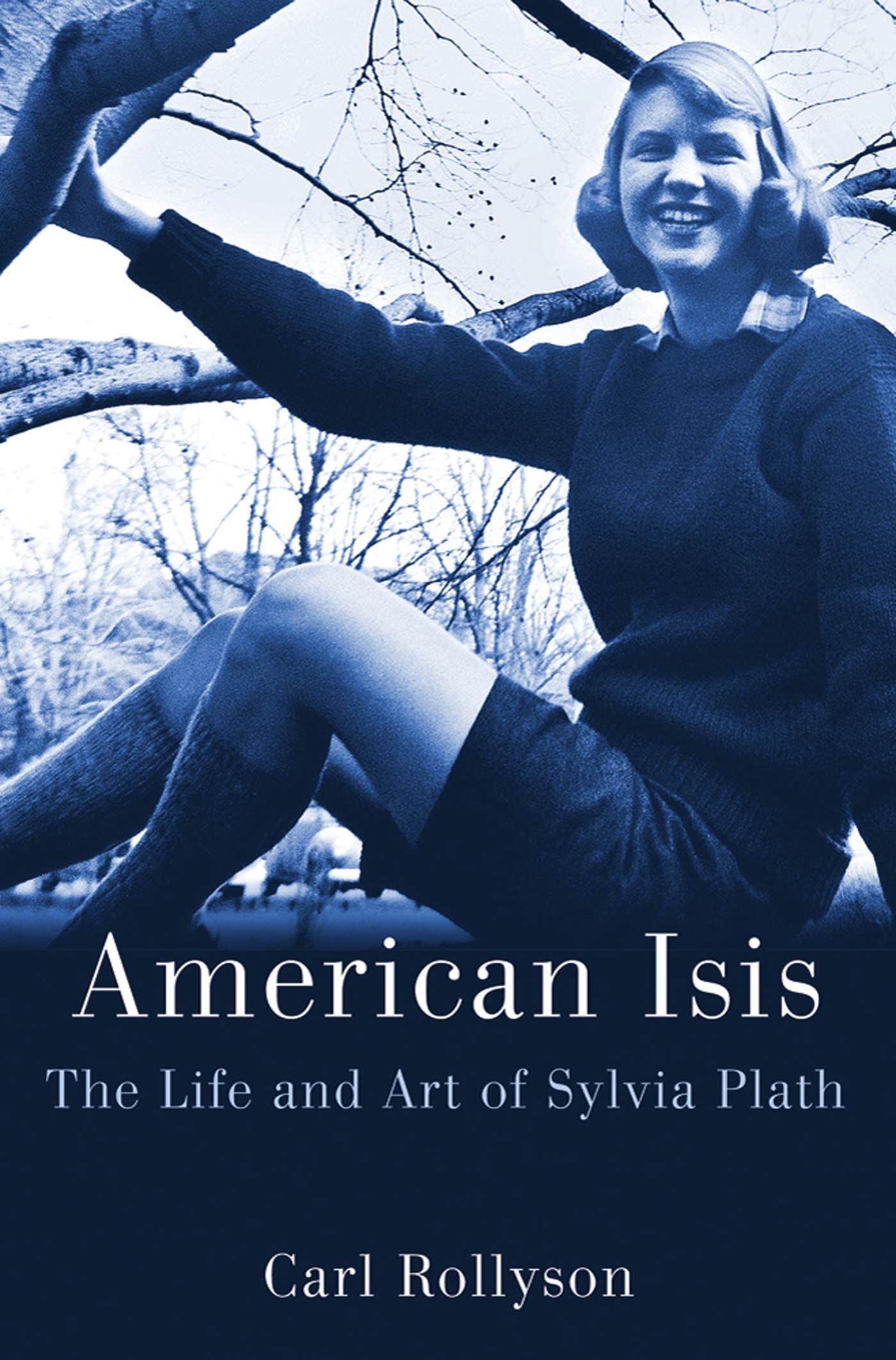 American Isis: The Life and Art of Sylvia Plath Art & Literature