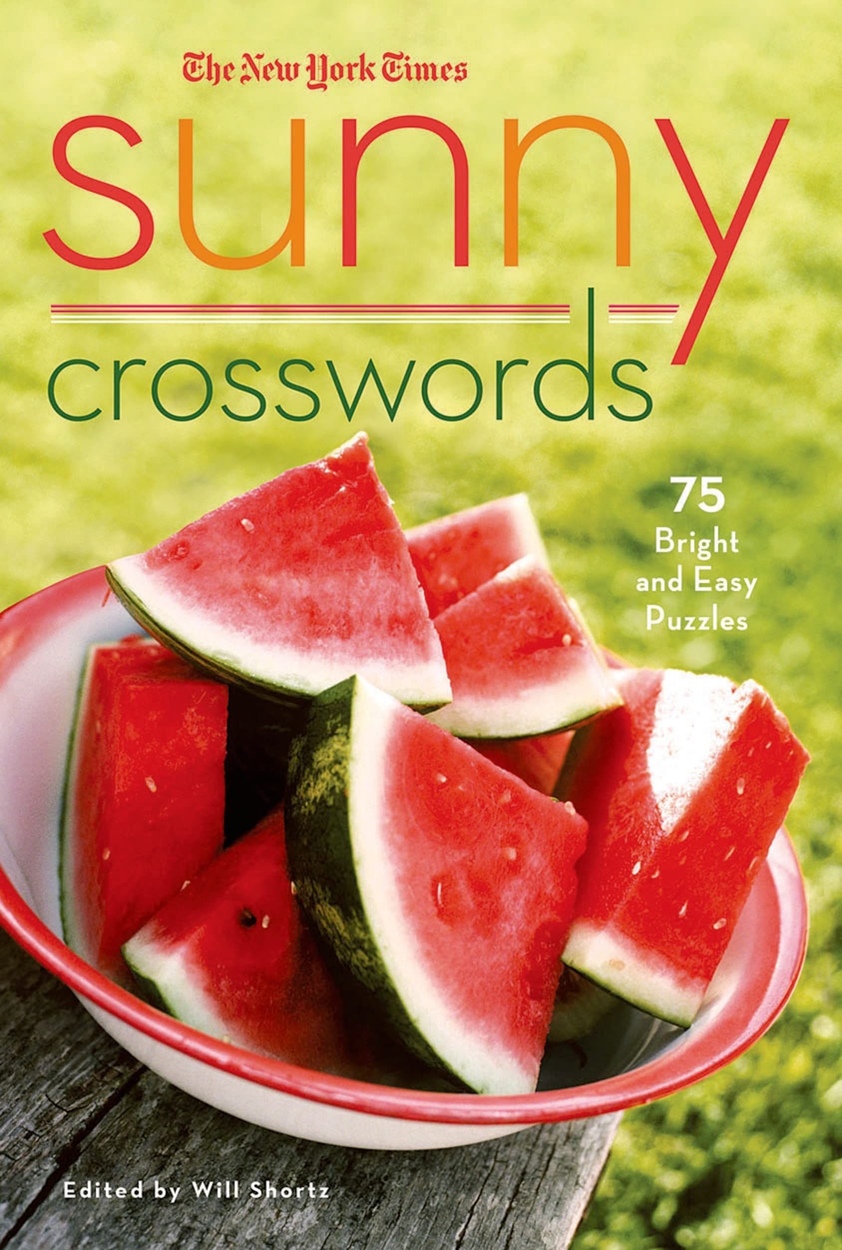 The New York Times Sunny Crosswords: 75 Bright and Easy Puzzles Leisure & Fun