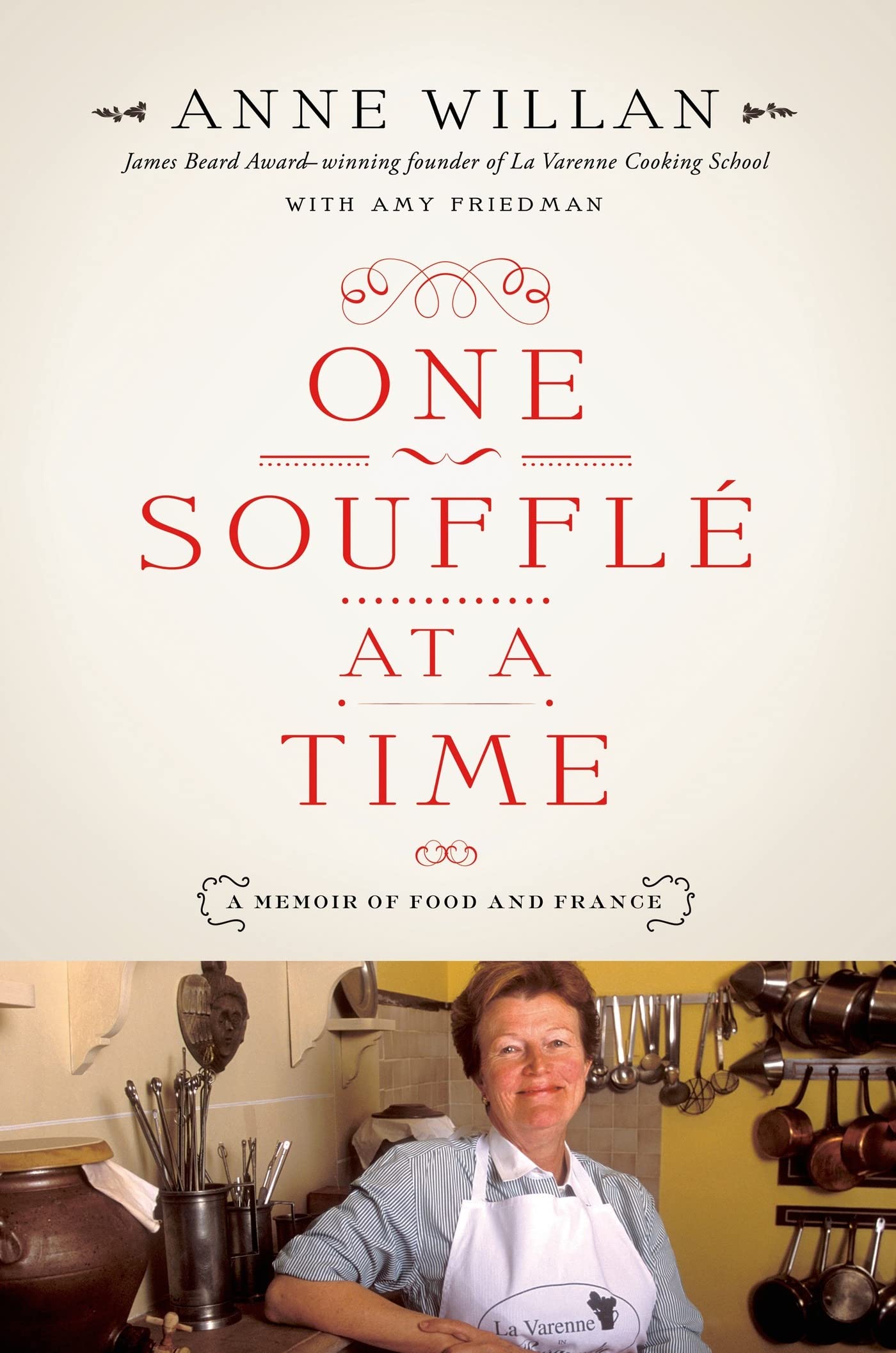One Souffle at a Time: A Memoir of Food and France Books
