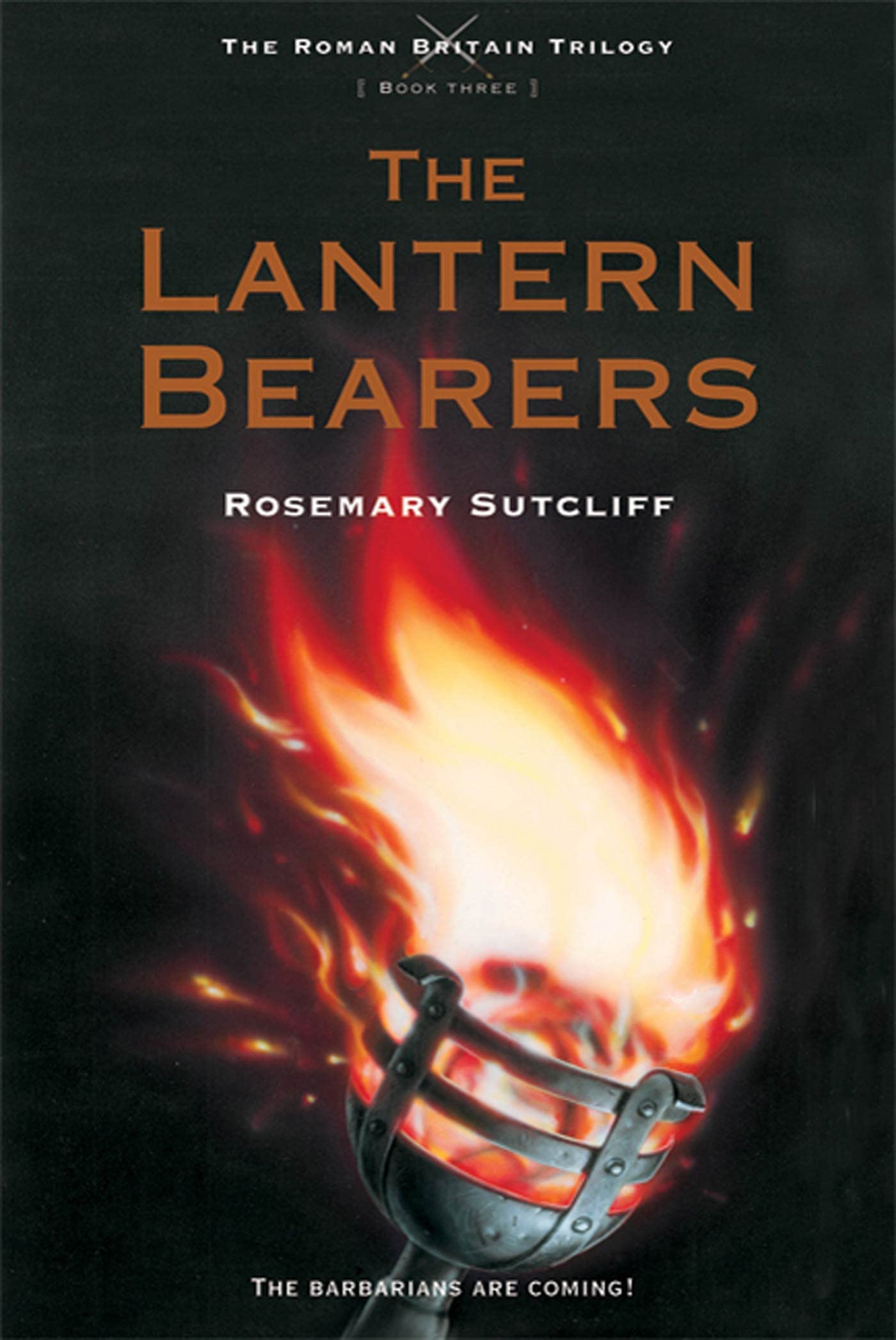 Lantern Bearers, The (Roman Britain Trilogy, 3, Band 3) Novels & Short Stories