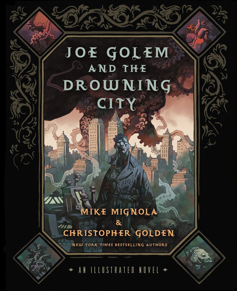 Joe Golem and the Drowning City: An Illustrated Novel Action & Adventure