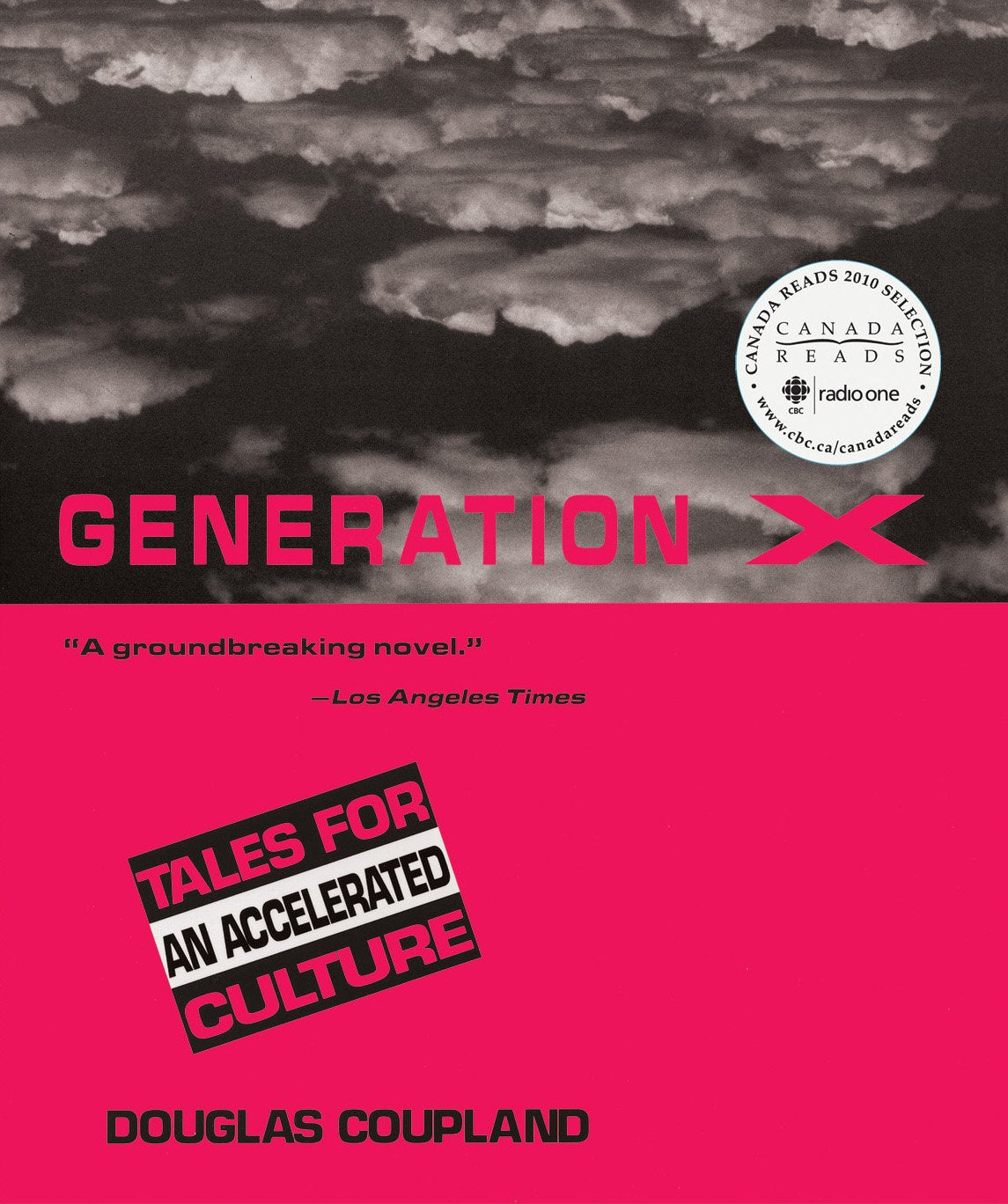 Generation X Canada Reads: Tales for an Accelerated Culture Contemporary literature