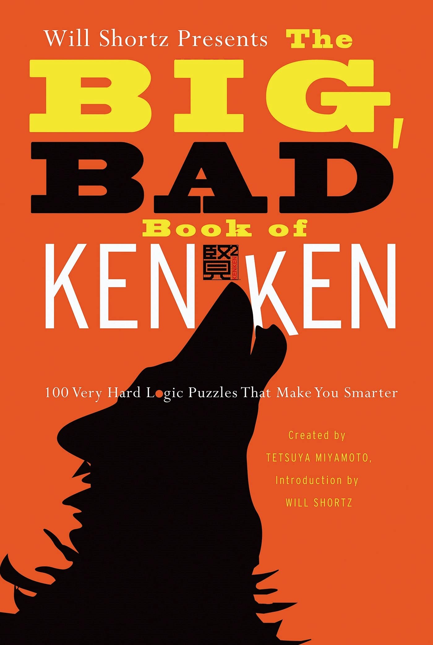 Will Shortz Presents the Big, Bad Book of KenKen Leisure & Fun