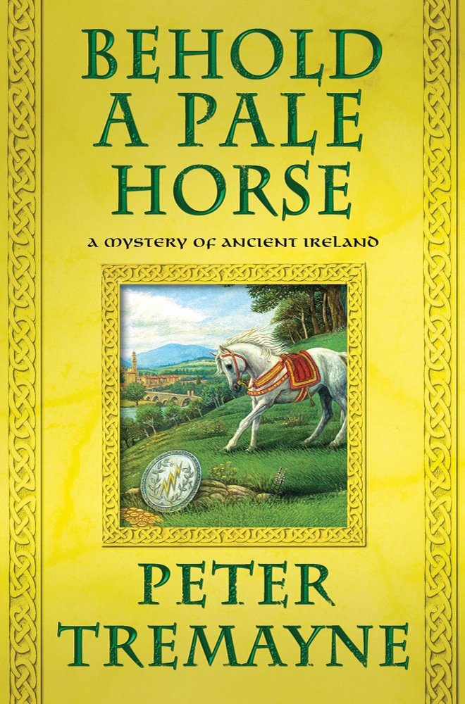 Behold a Pale Horse: A Mystery of Ancient Ireland Historical Fiction