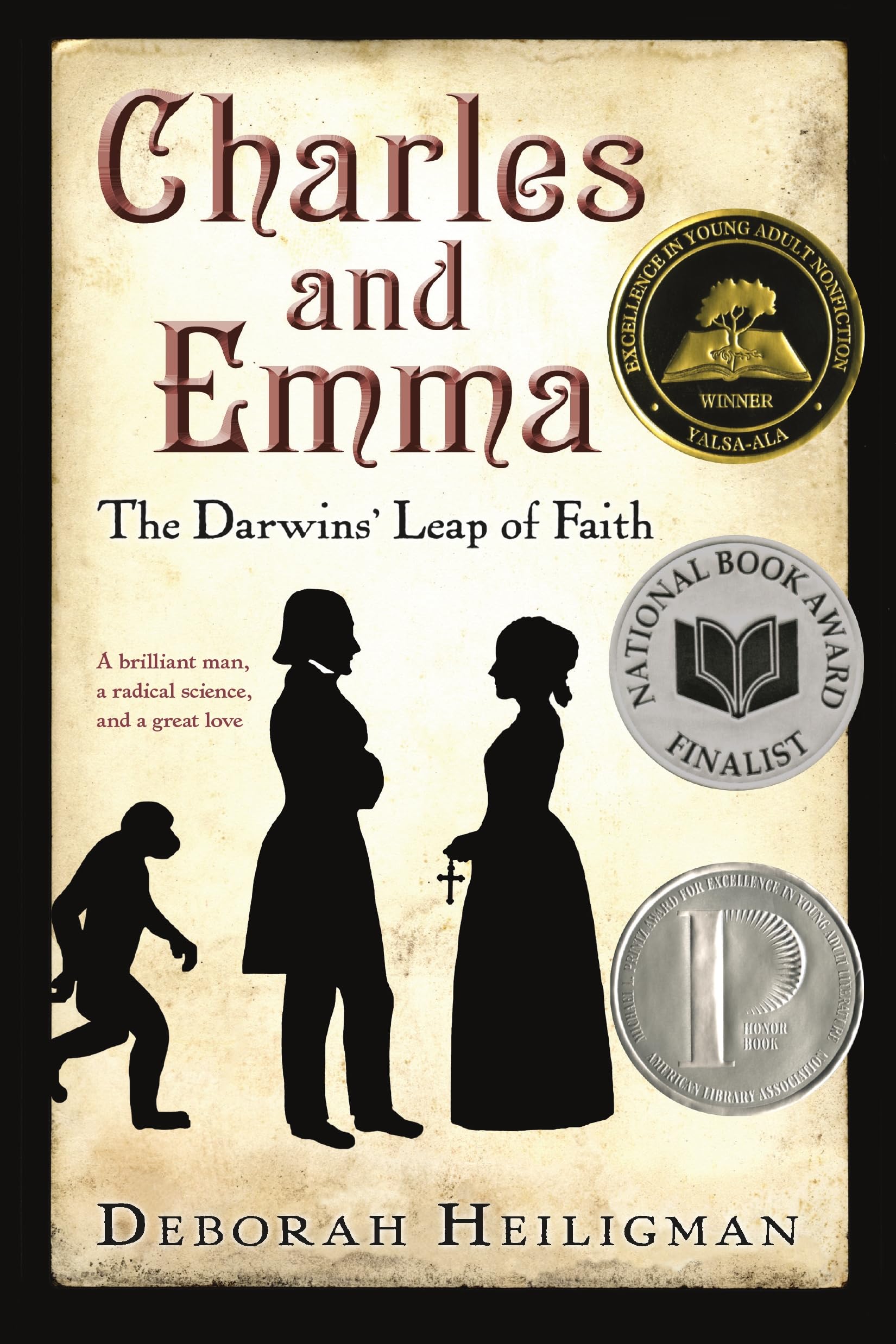 Charles and Emma: The Darwins' Leap of Faith Politics & History