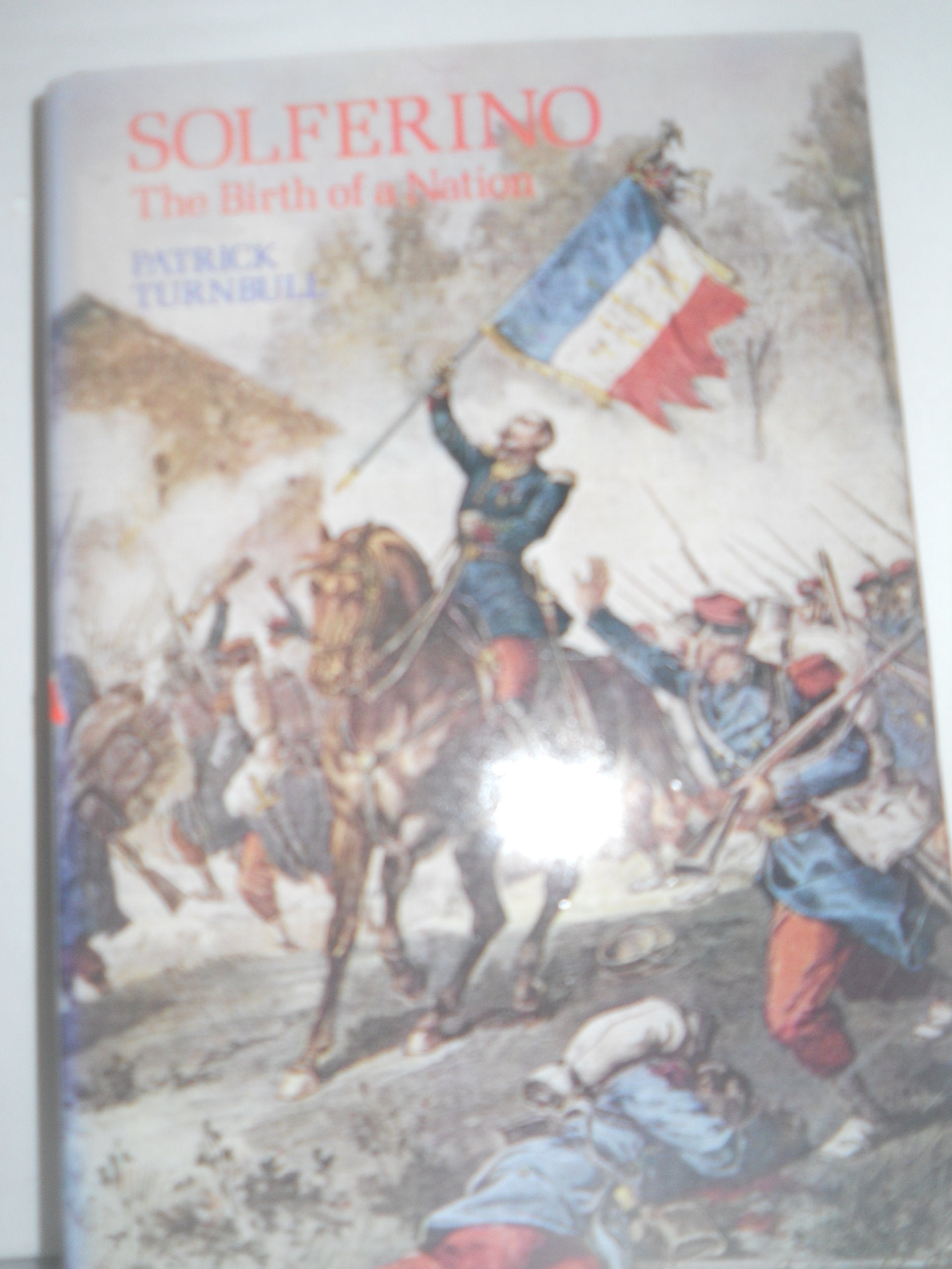 Solferino: The Birth of a Nation book