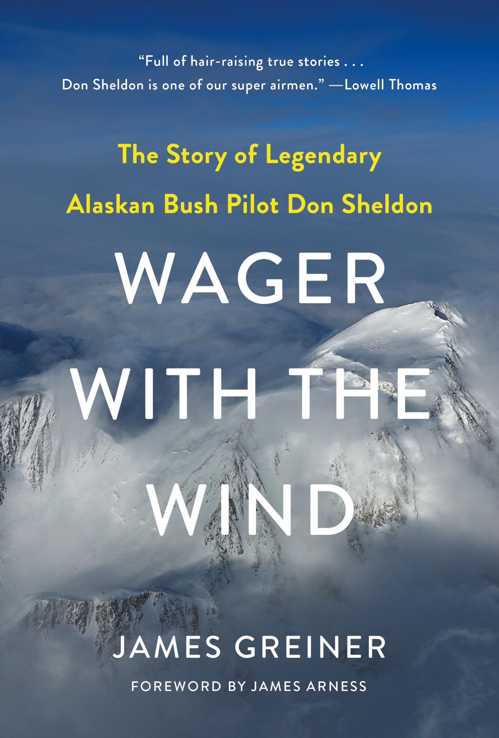 Wager With the Wind: The Don Sheldon Story book
