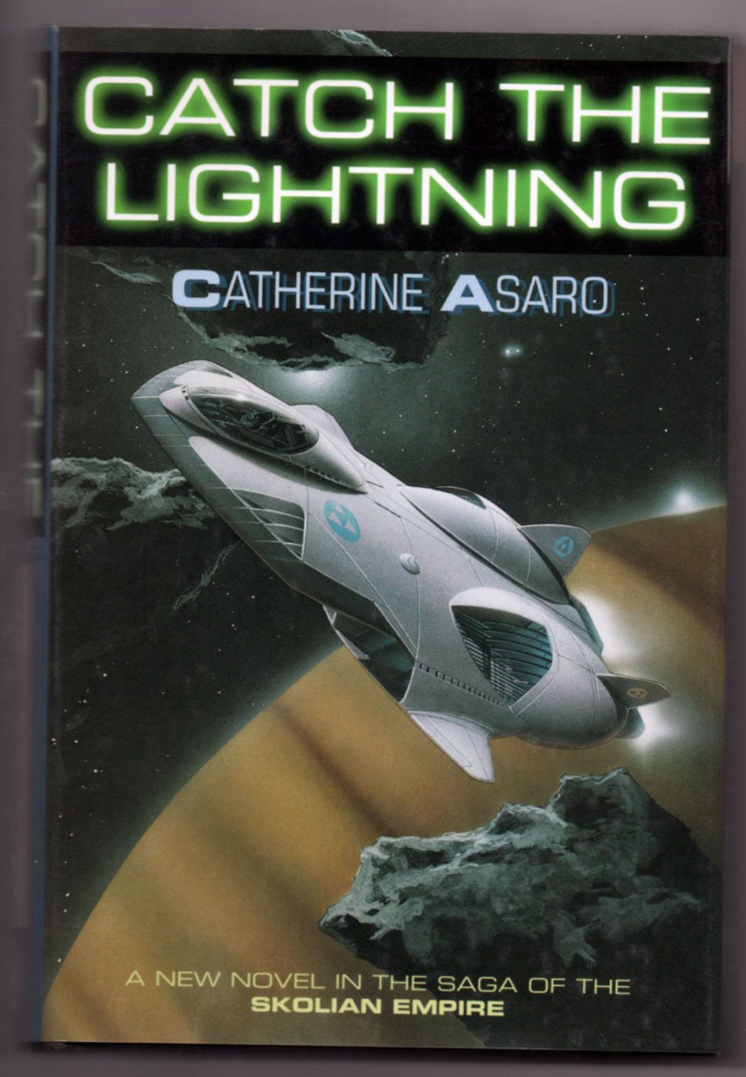 Catch the Lightning (Saga of the Skolian Empire, Band 2) Fantasy & Sci-Fi