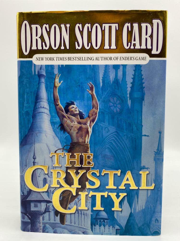 The Crystal City: The Tales of Alvin Maker VI (Tales of Alvin Maker, 6) Fantasy & Sci-Fi