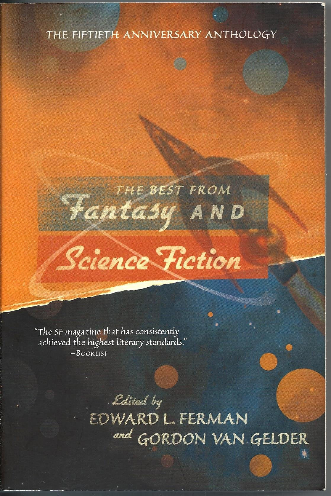 The Best from Fantasy & Science Fiction: The Fiftieth Anniversary Anthology Contemporary literature