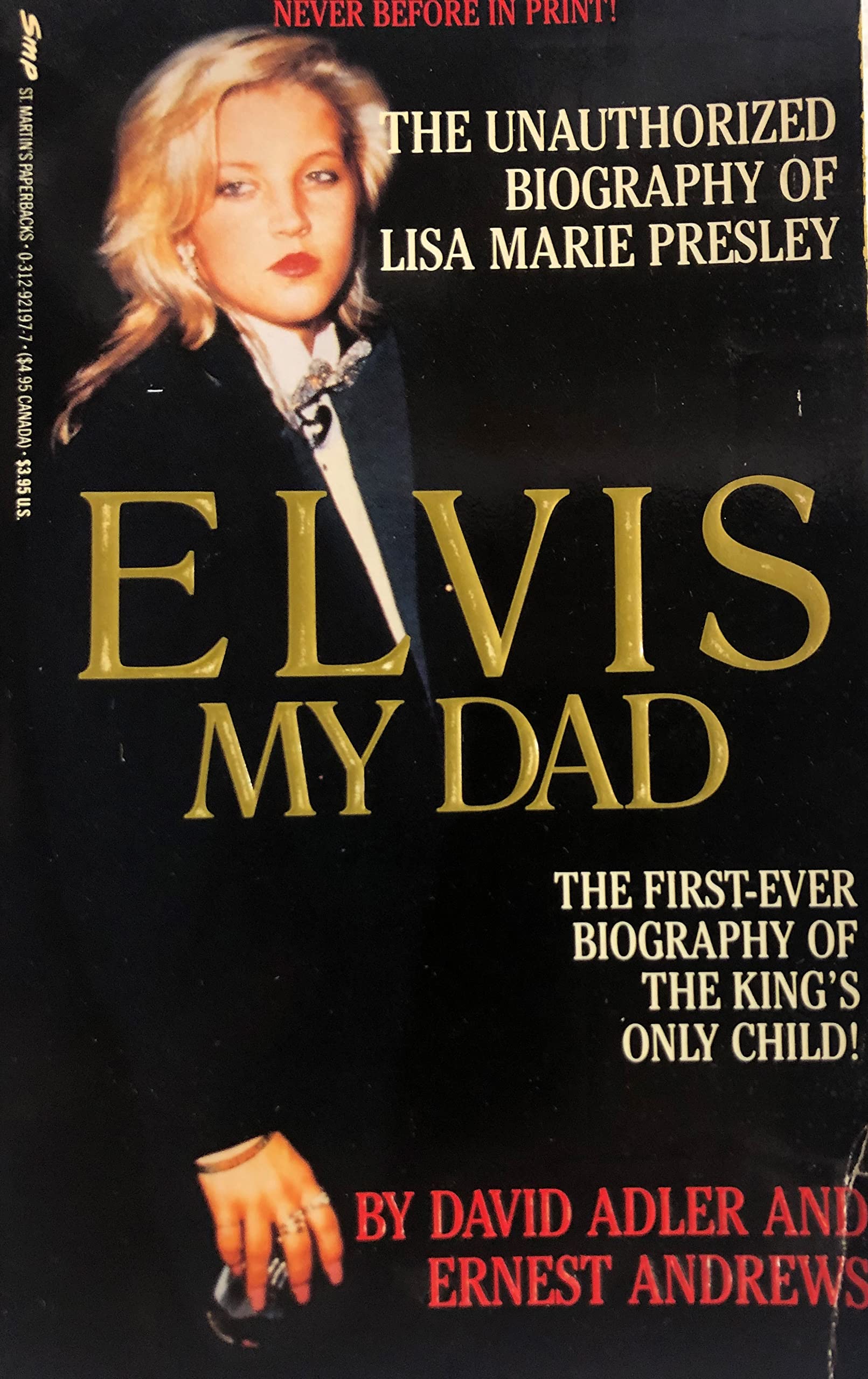 Elvis My Dad: The Unauthorized Biography of Lisa Marie Presley Art & Literature