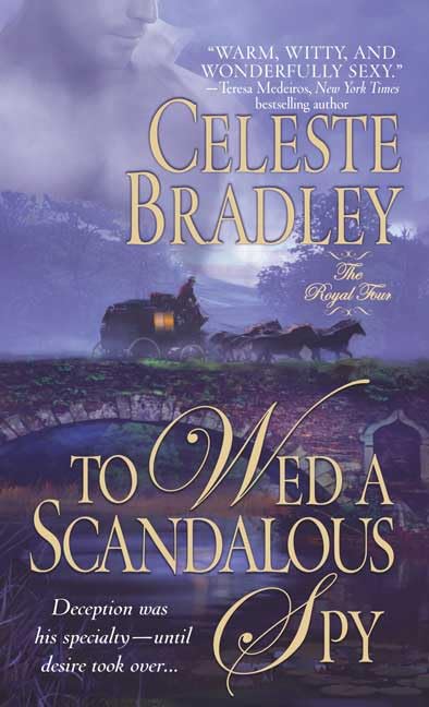To Wed A Scandalous Spy (Royal Four, Band 1) Historical Fiction