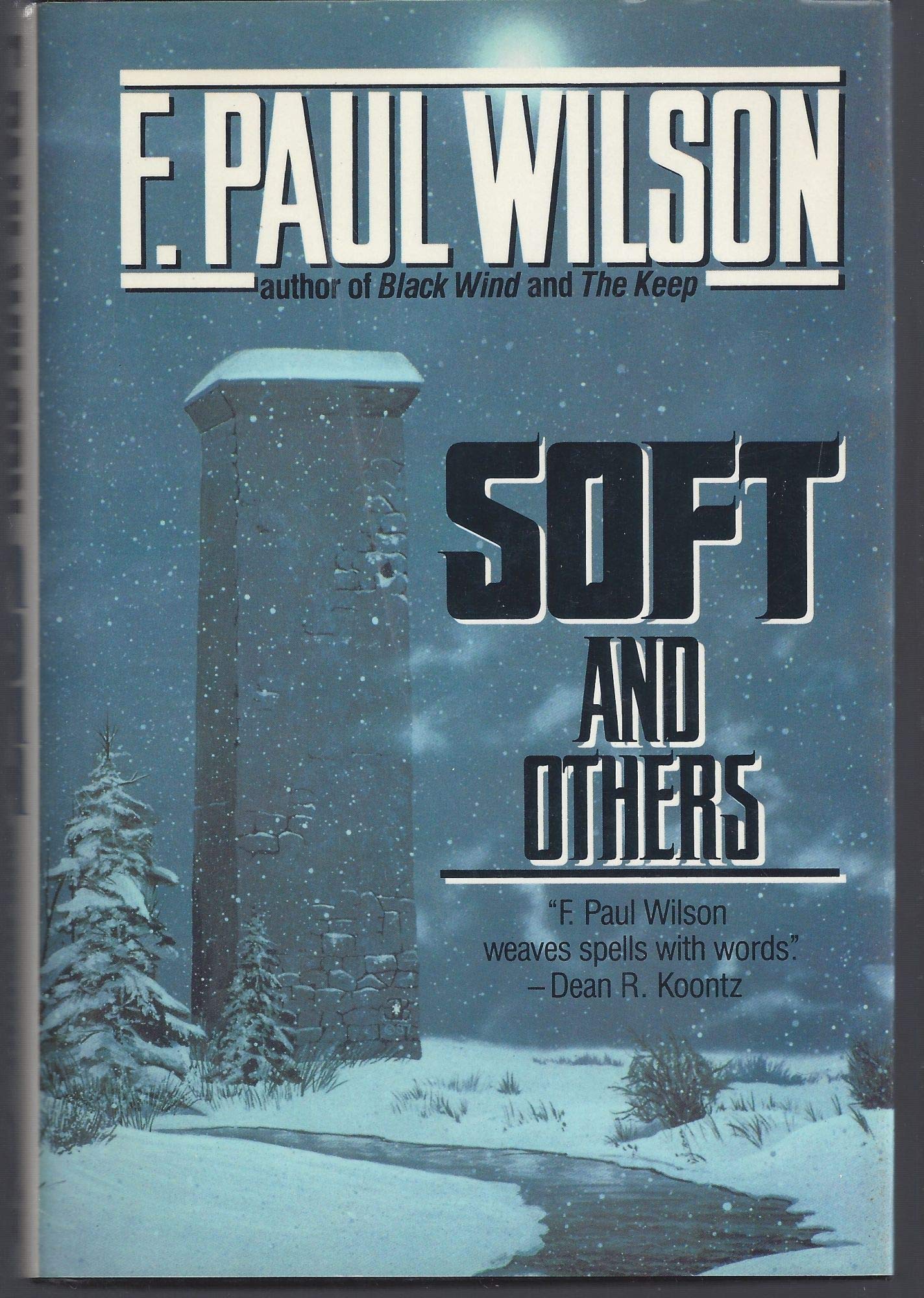 Soft and Others: 16 Stories of Wonder and Dread Horror & Mystery