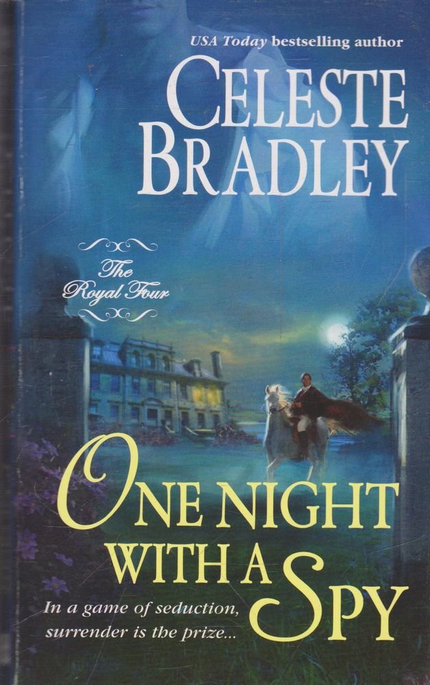 One Night With a Spy (Royal Four Series, Band 3) Historical Fiction