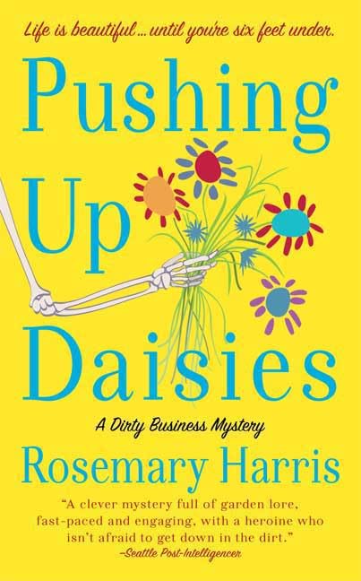 Pushing Up Daisies (A Dirty Business Mystery) Cosy Mystery & Humour